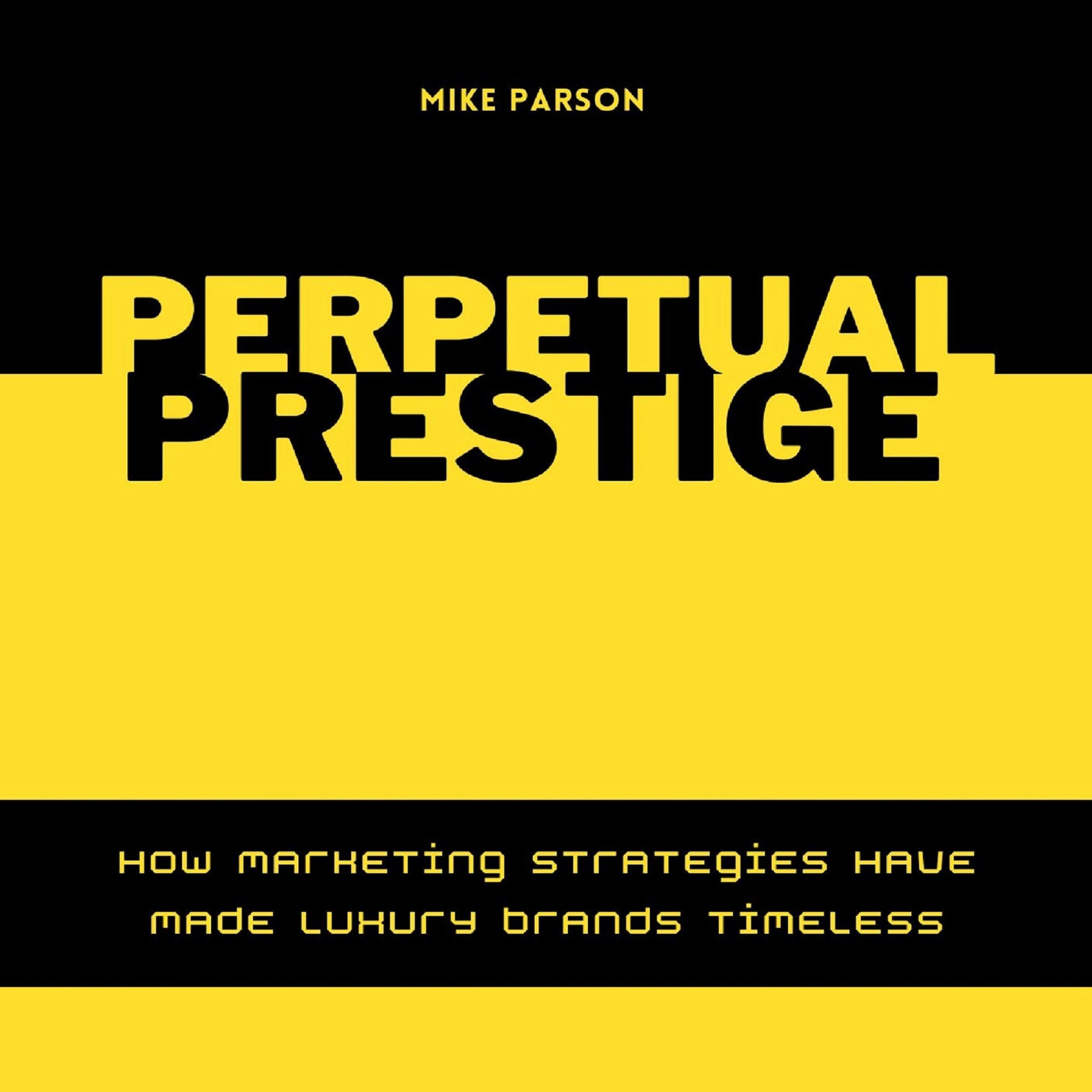 Perpetual Prestige