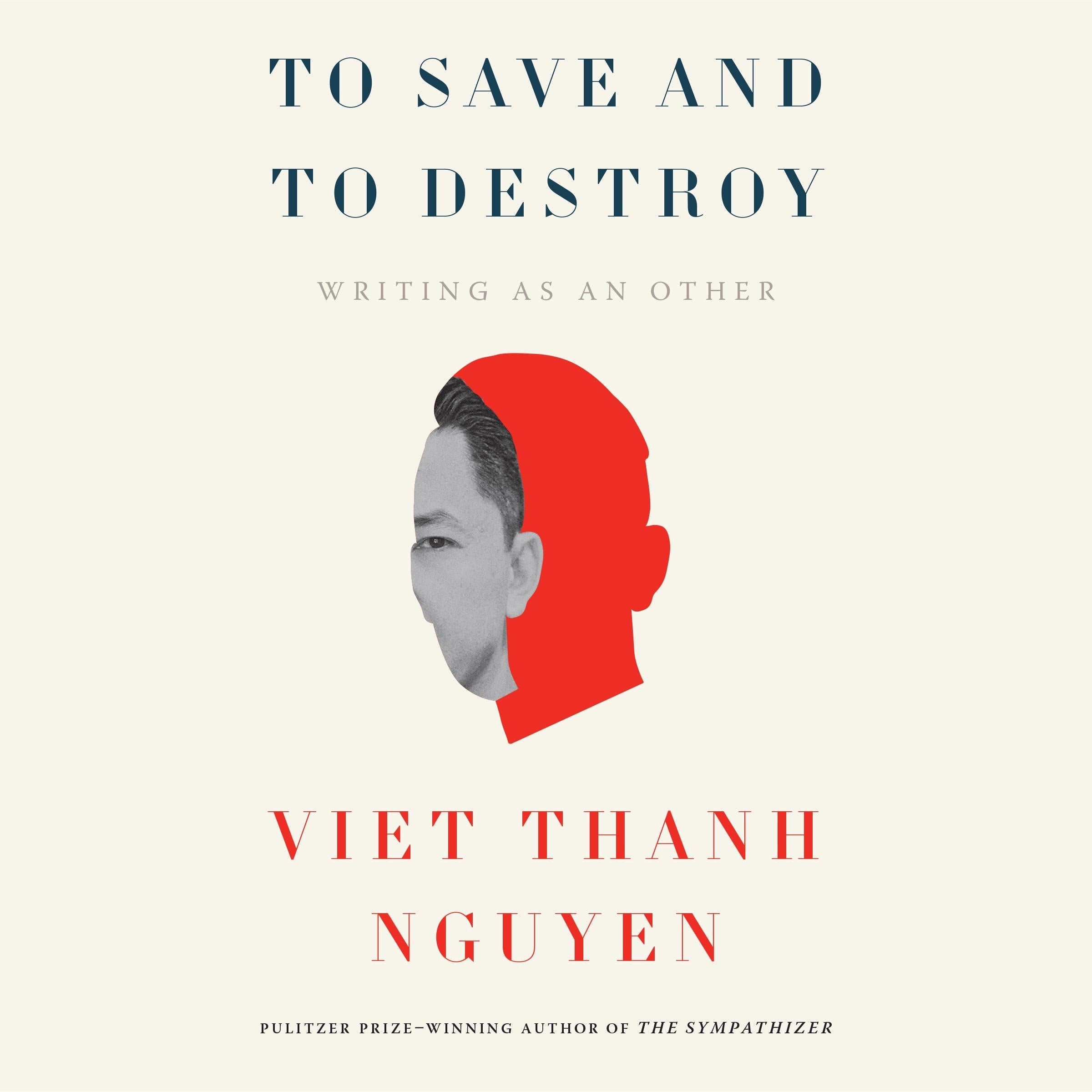 To Save and Destroy