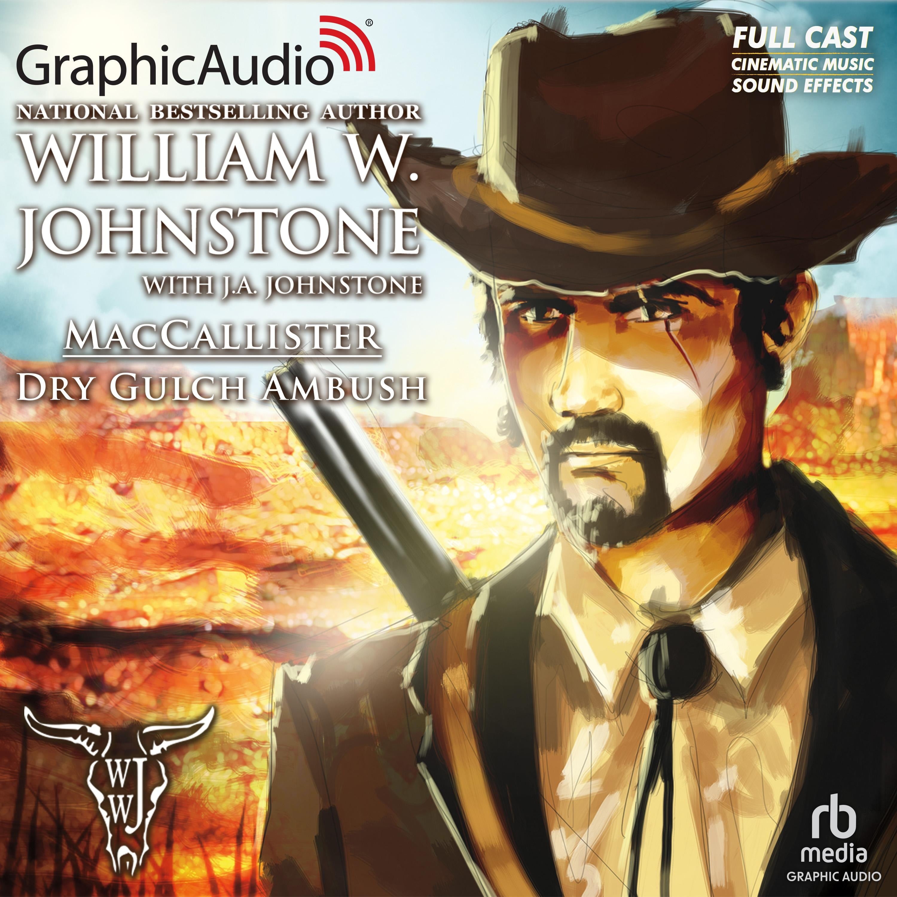 Dry Gulch Ambush [Dramatized Adaptation]