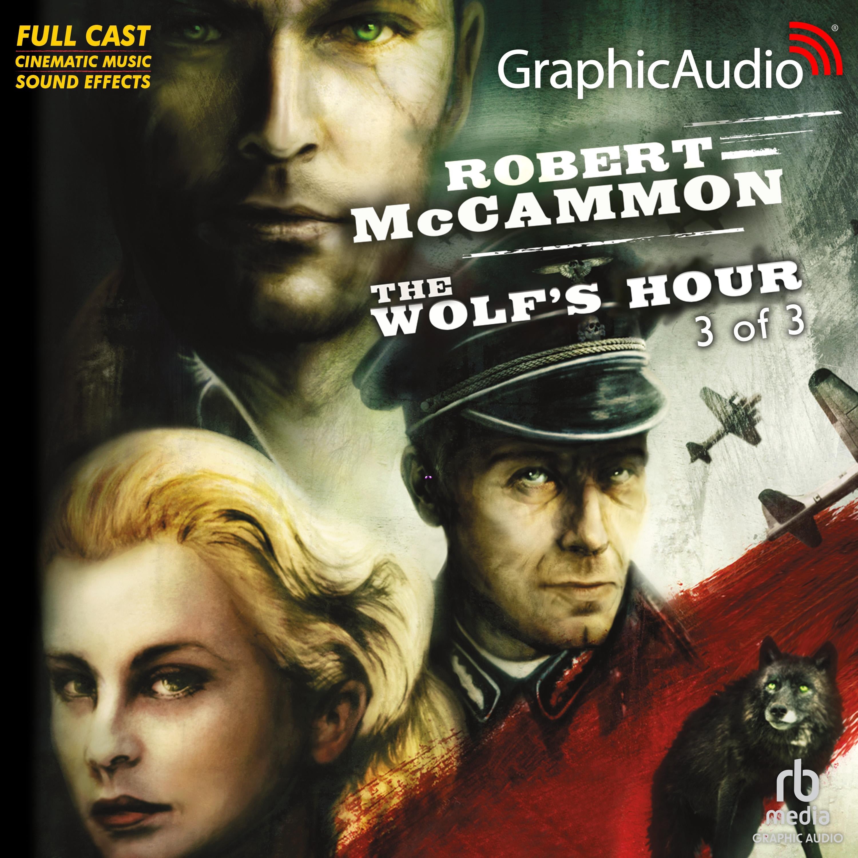 The Wolf's Hour (3 of 3) [Dramatized Adaptation]
