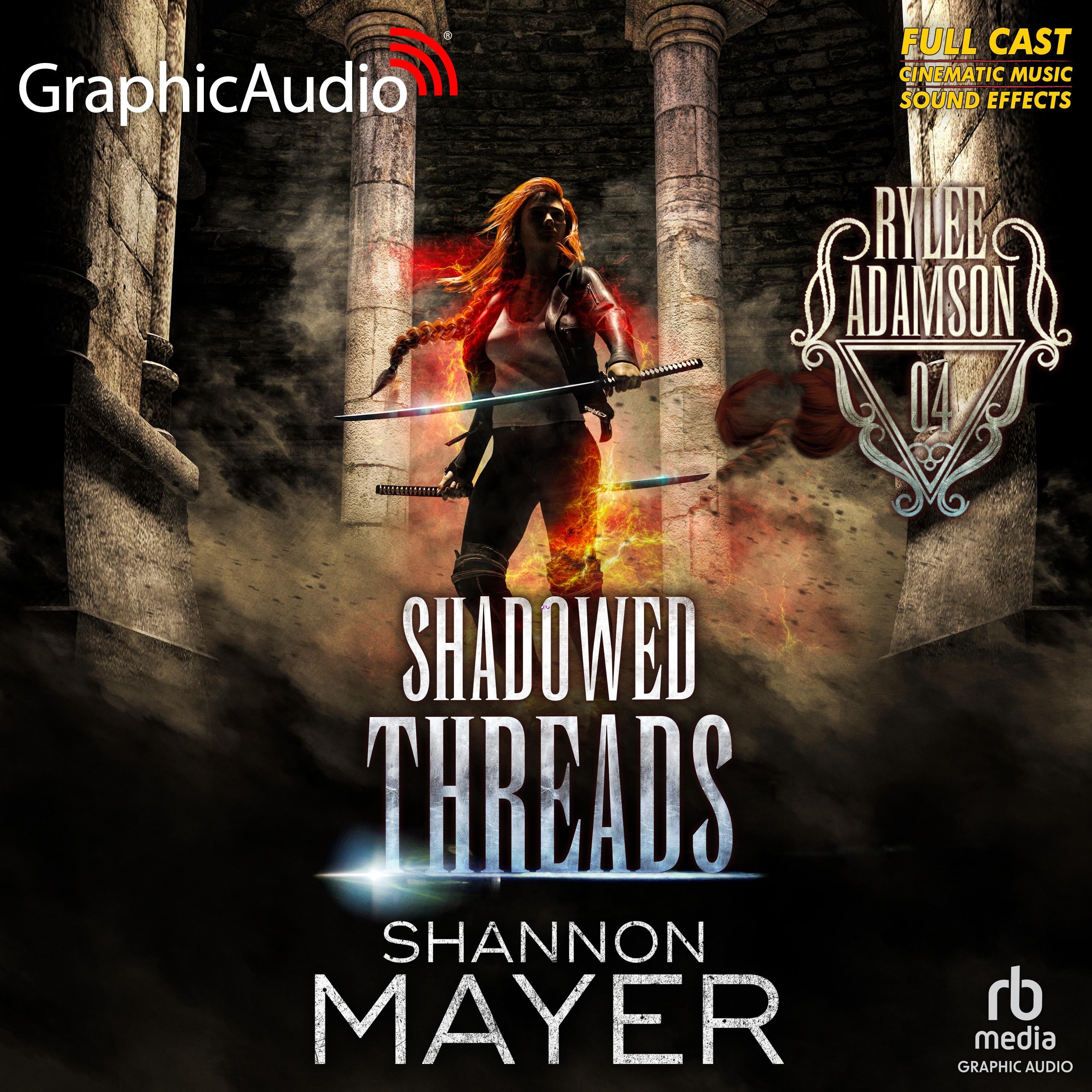 Shadowed Threads [Dramatized Adaptation]