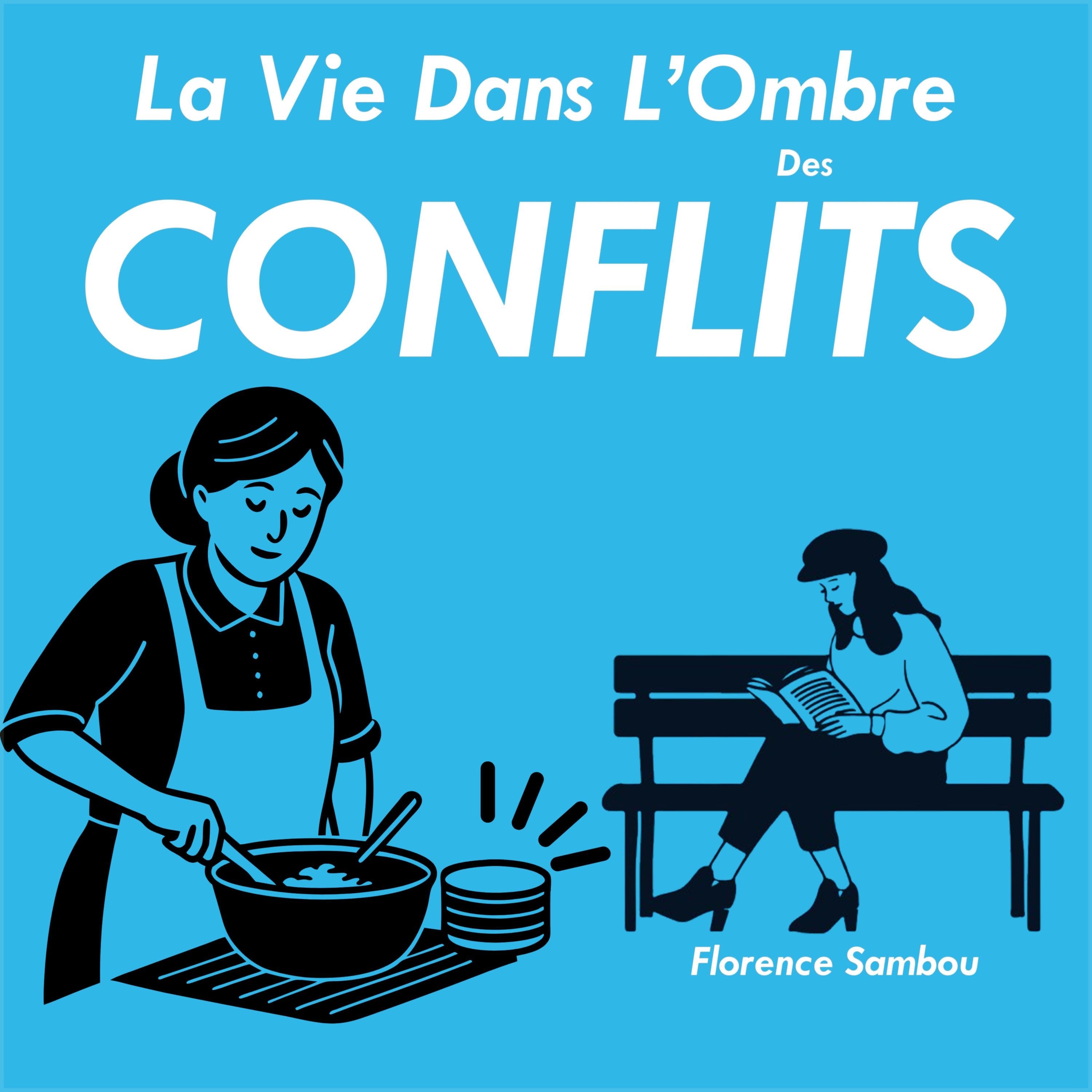 La Vie Dans L’Ombre Des Conflits