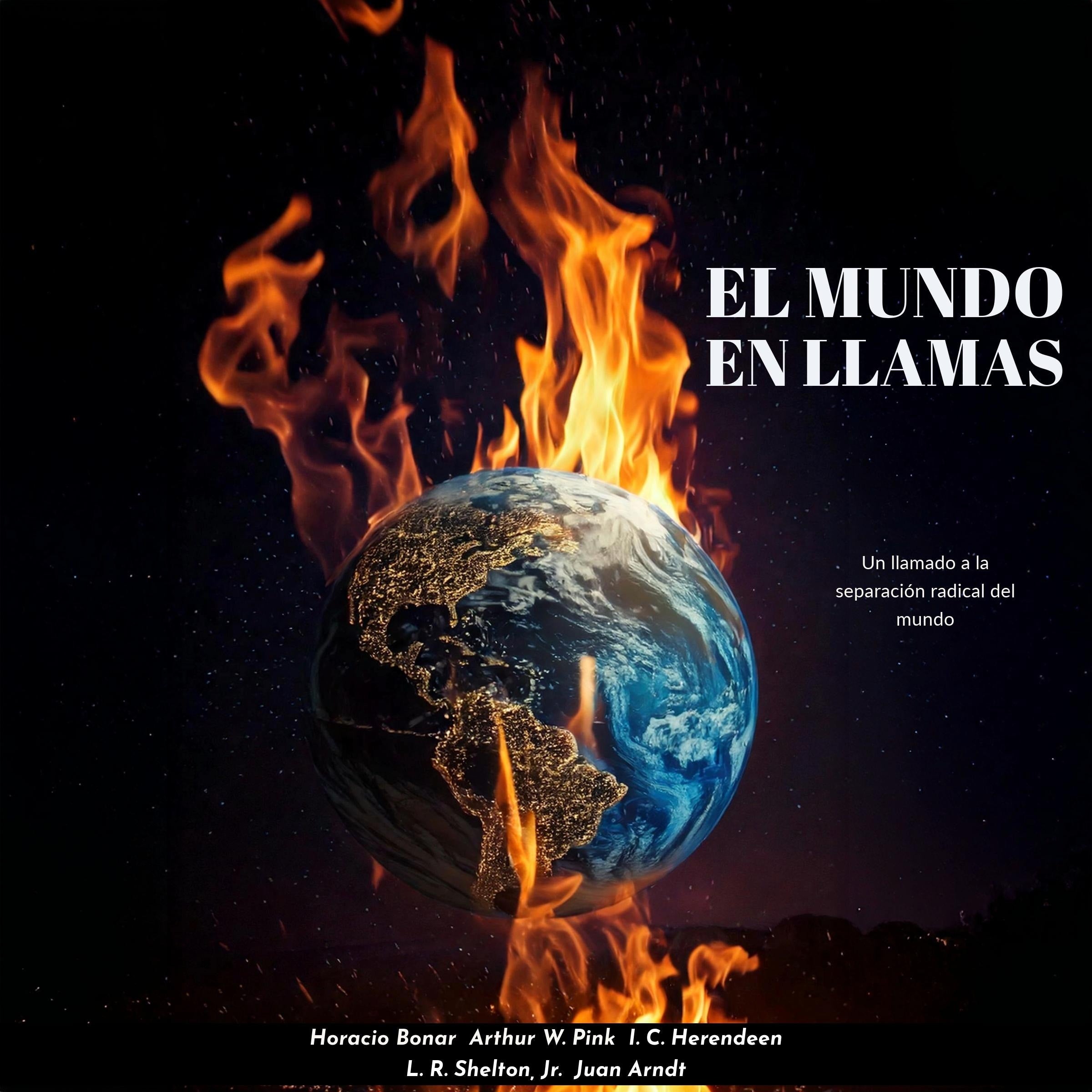 El Mundo en Llamas