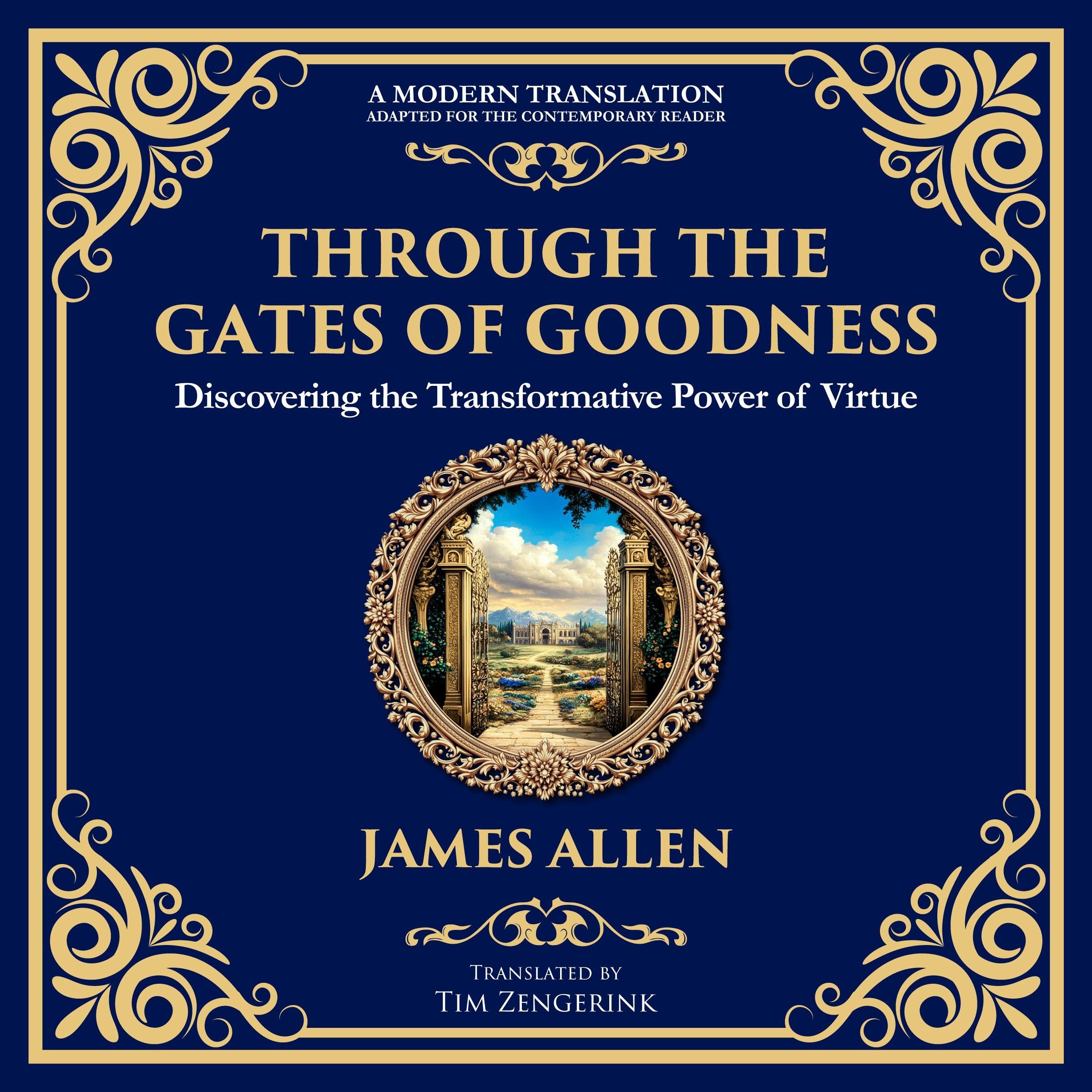 Through the Gates of Goodness