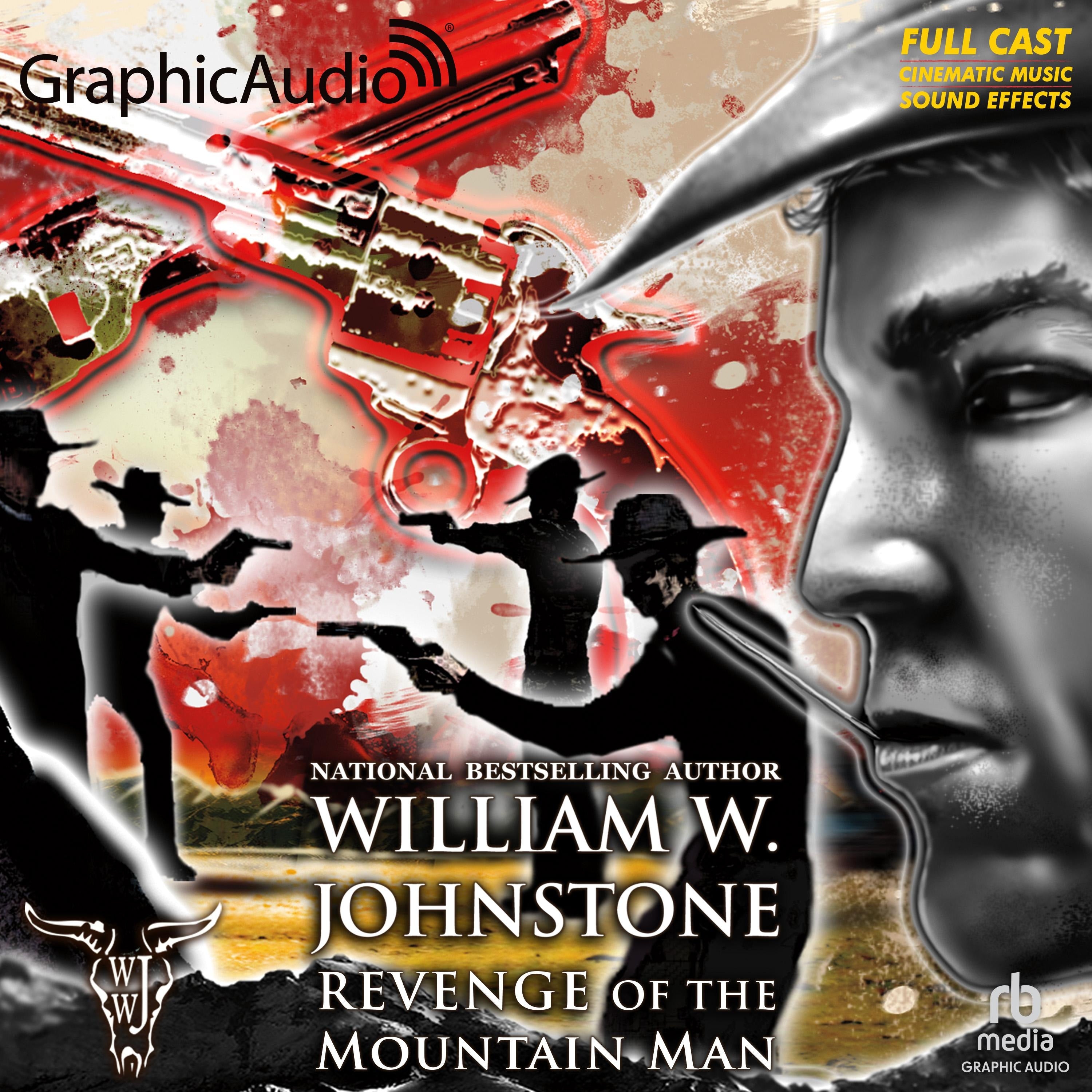 Revenge of the Mountain Man [Dramatized Adaptation]