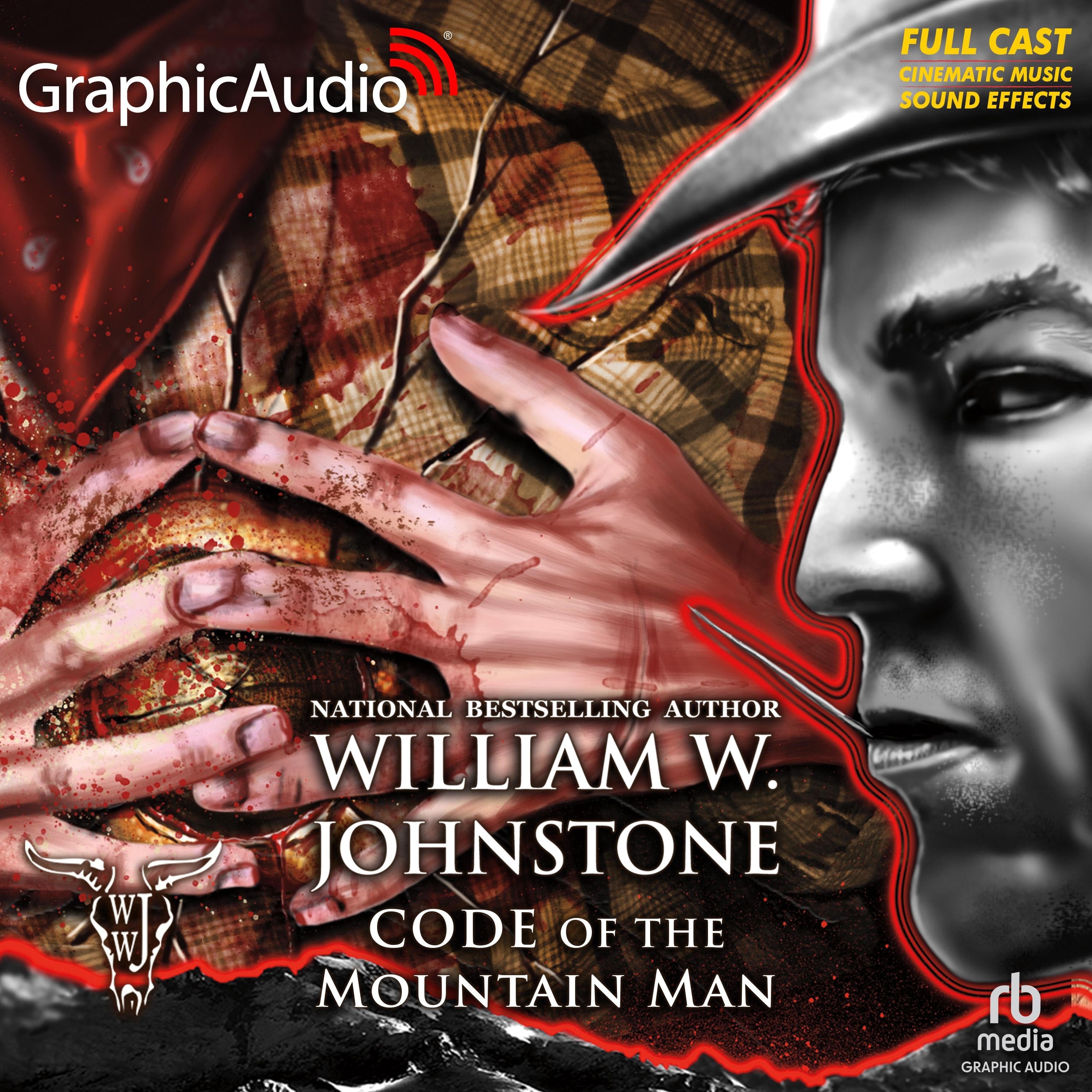 Code of the Mountain Man [Dramatized Adaptation]