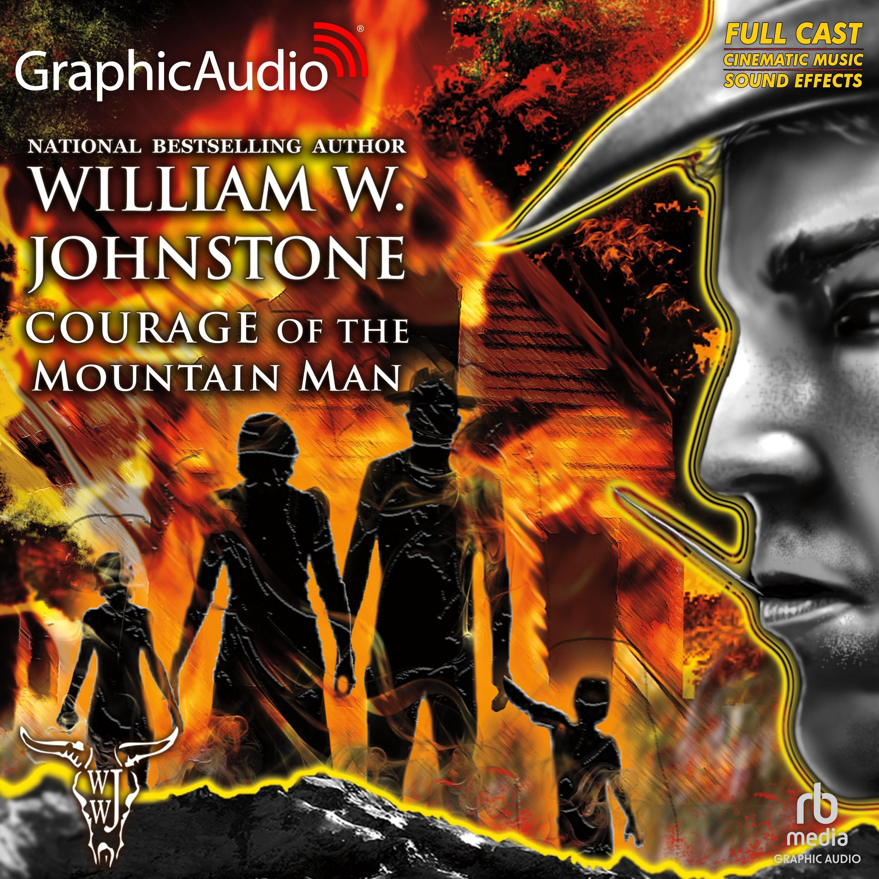 Courage of the Mountain Man [Dramatized Adaptation]