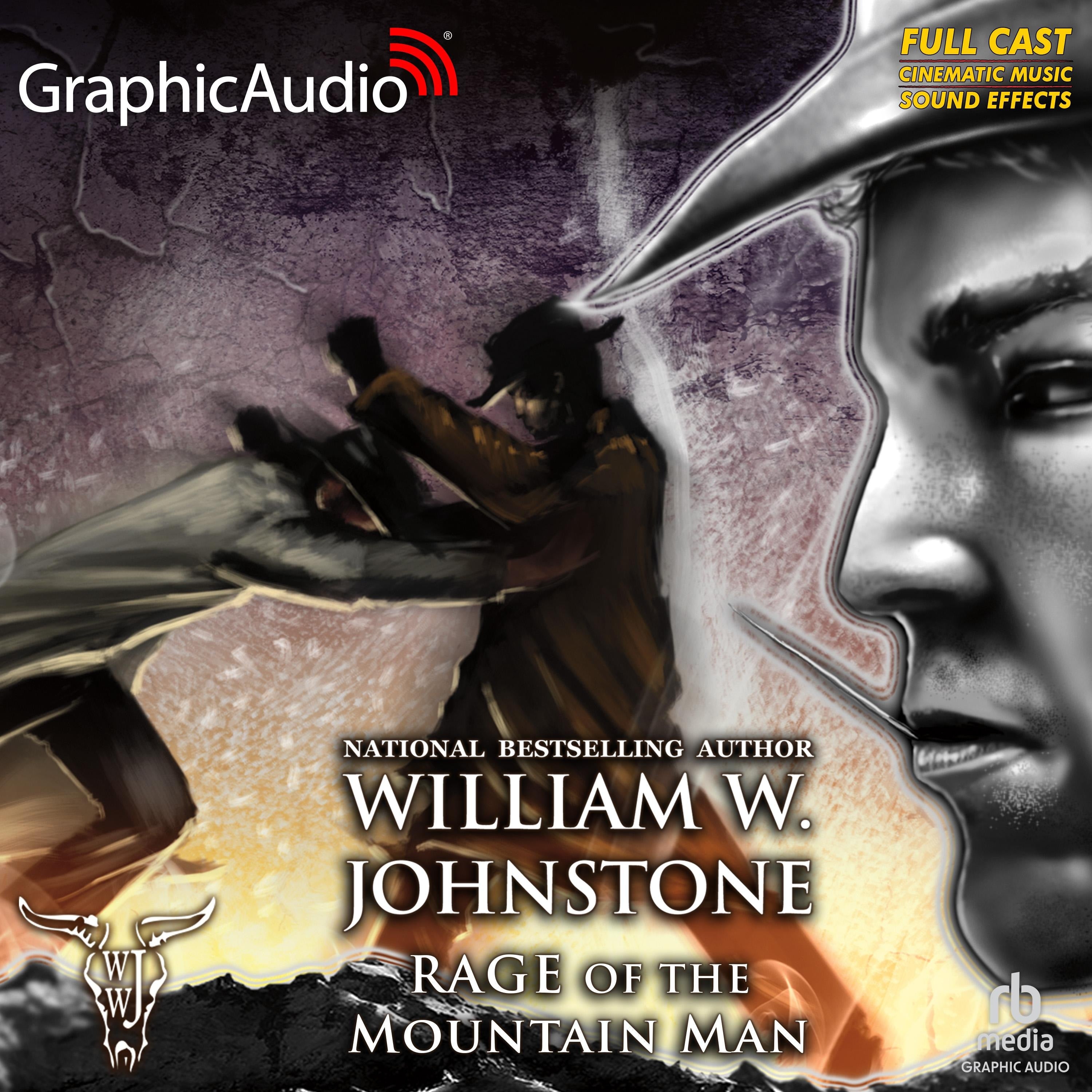 Rage of the Mountain Man [Dramatized Adaptation]