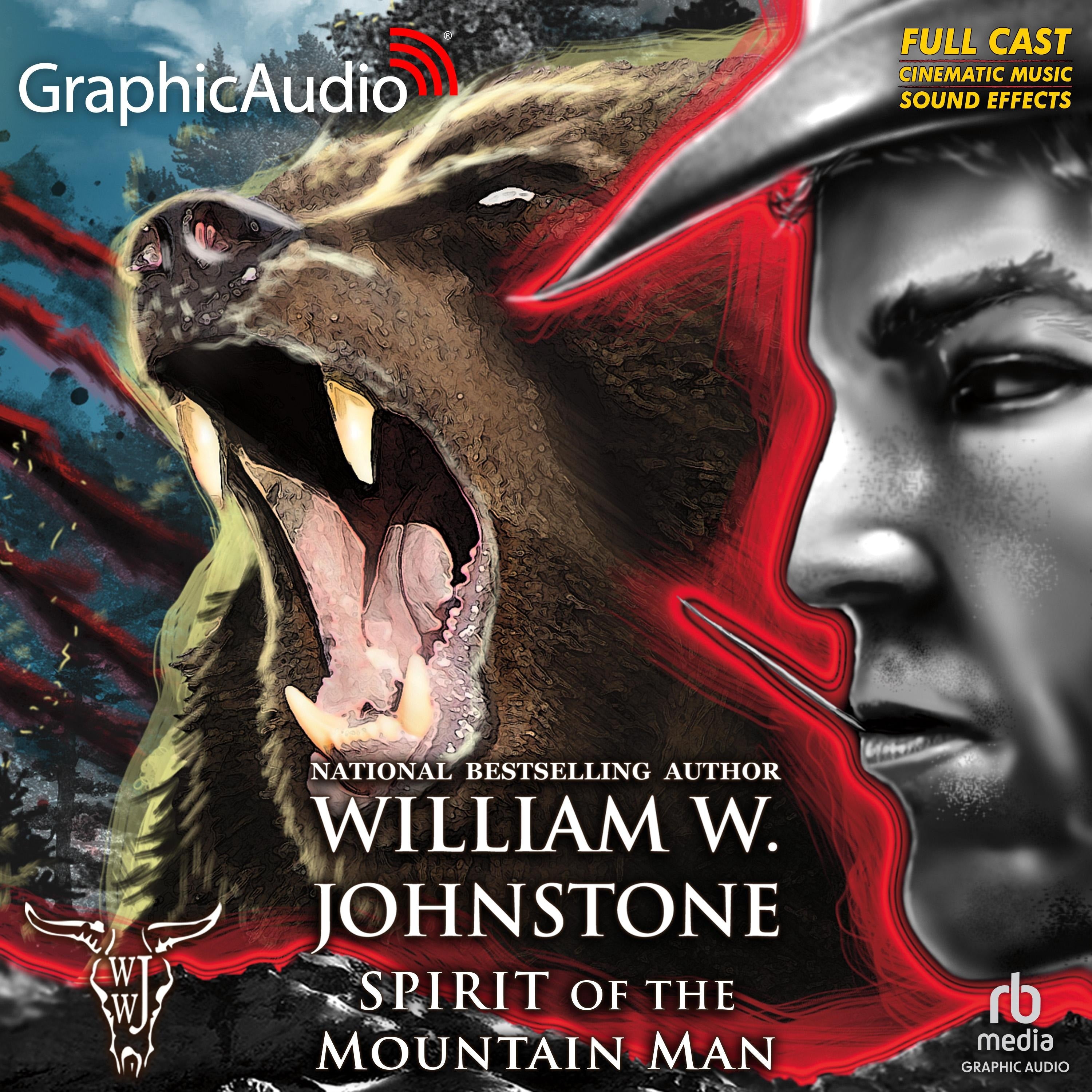 Spirit of the Mountain Man [Dramatized Adaptation]