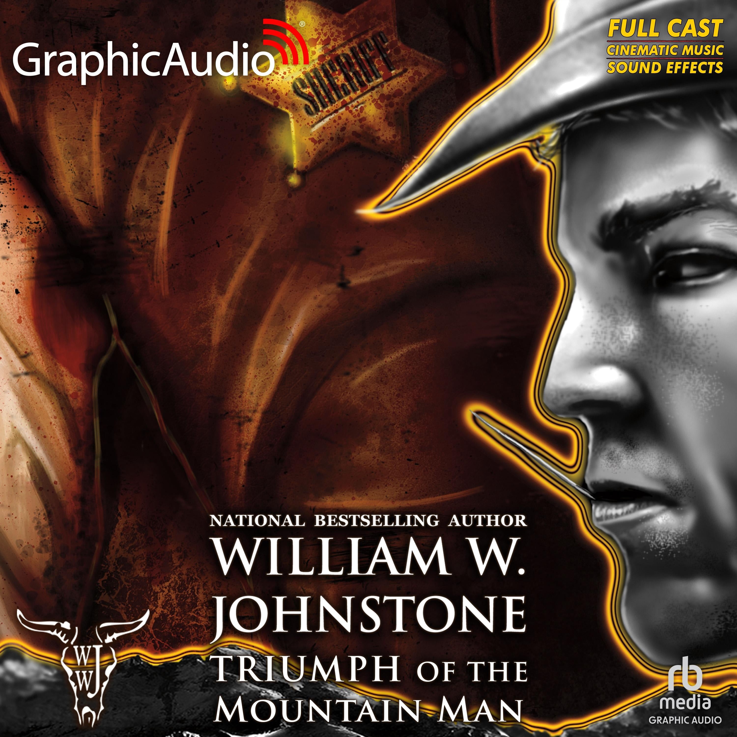 Triumph of the Mountain Man [Dramatized Adaptation]