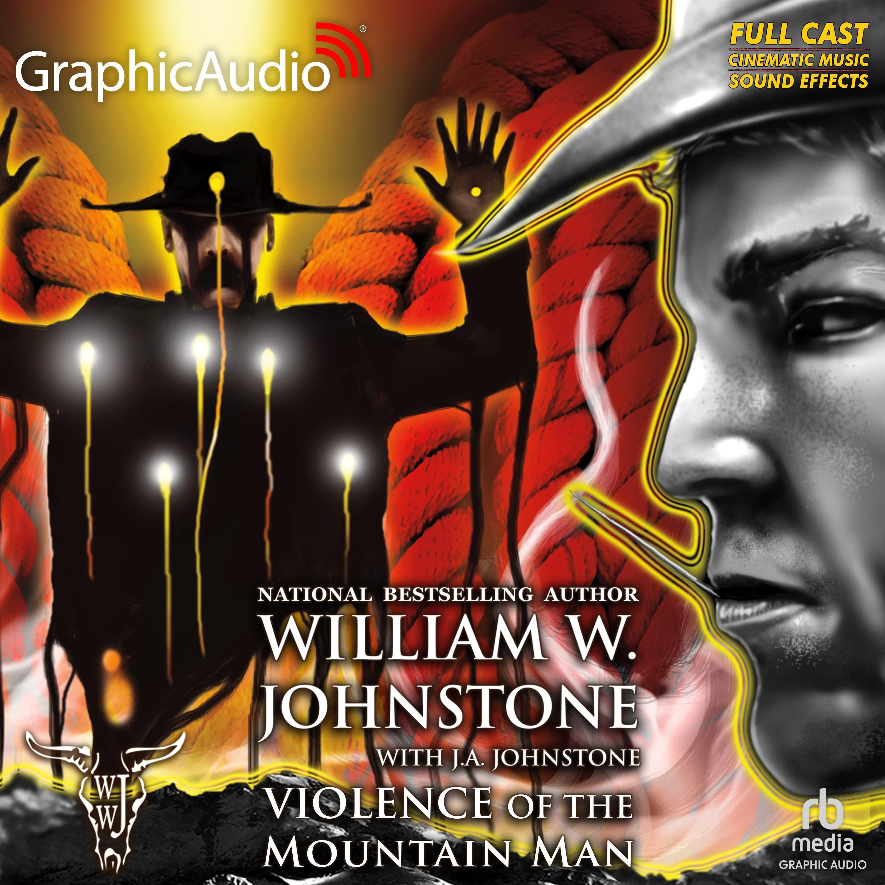 Violence of the Mountain Man [Dramatized Adaptation]