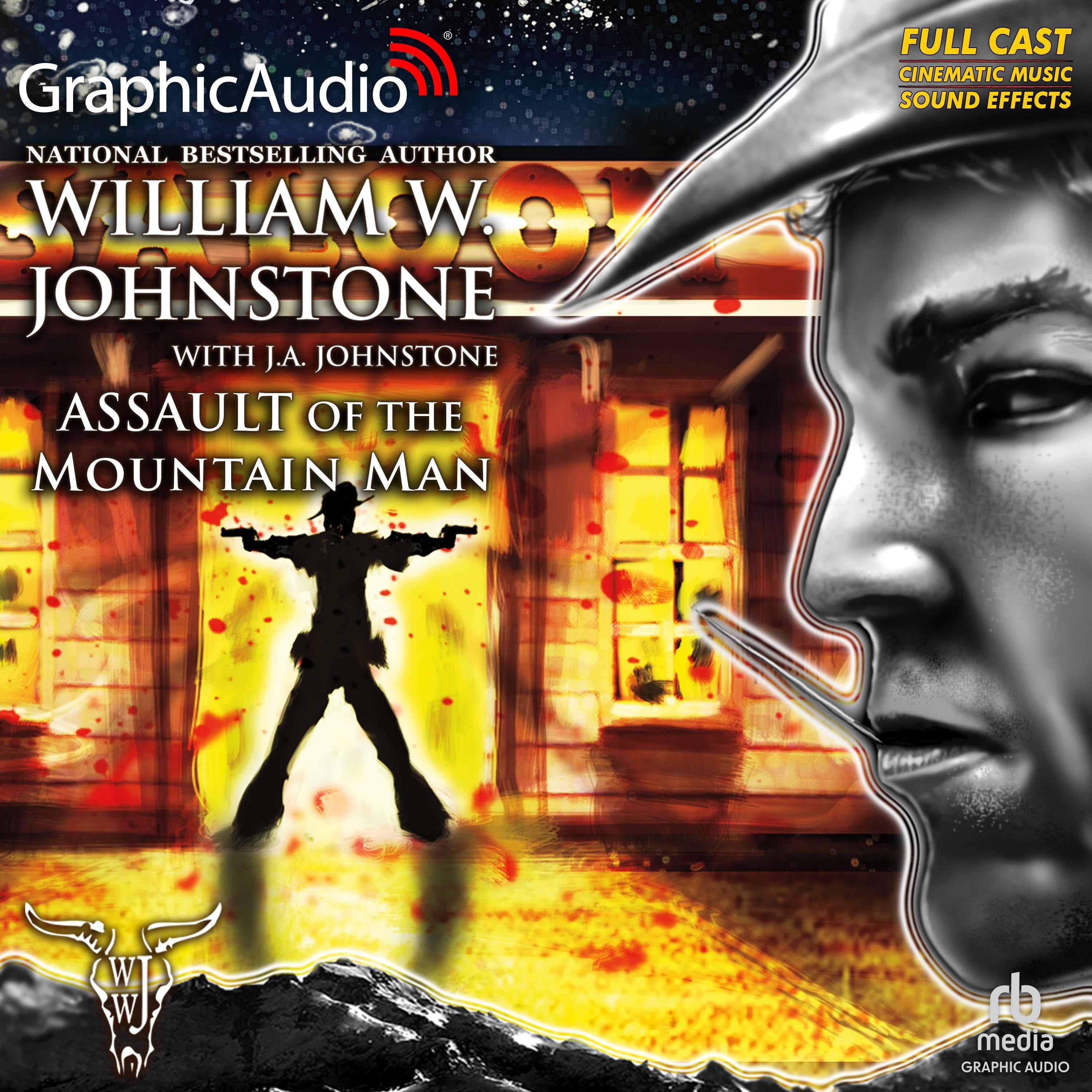 Assault of the Mountain Man [Dramatized Adaptation]