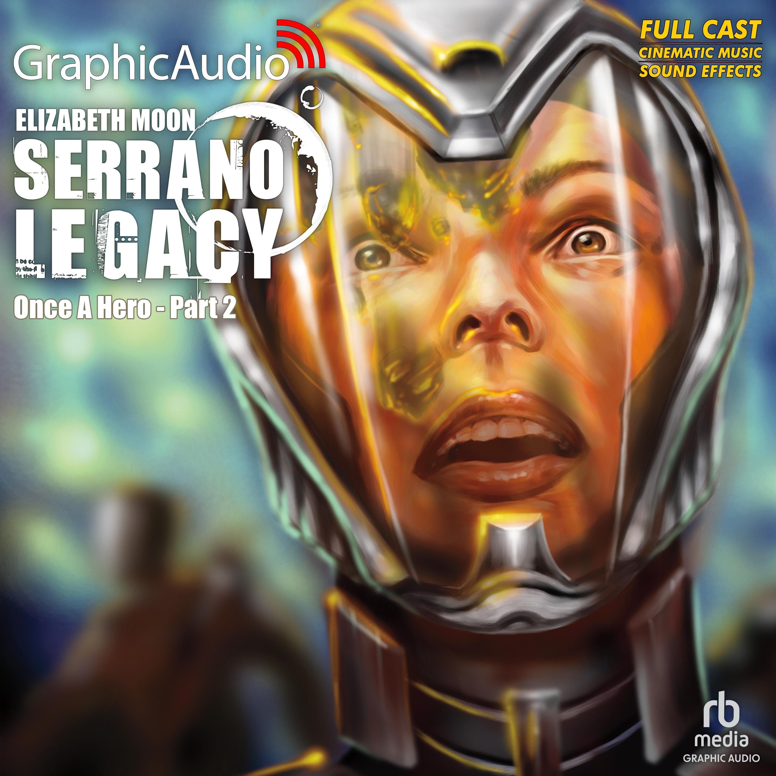 Once a Hero (2 of 2) [Dramatized Adaptation]