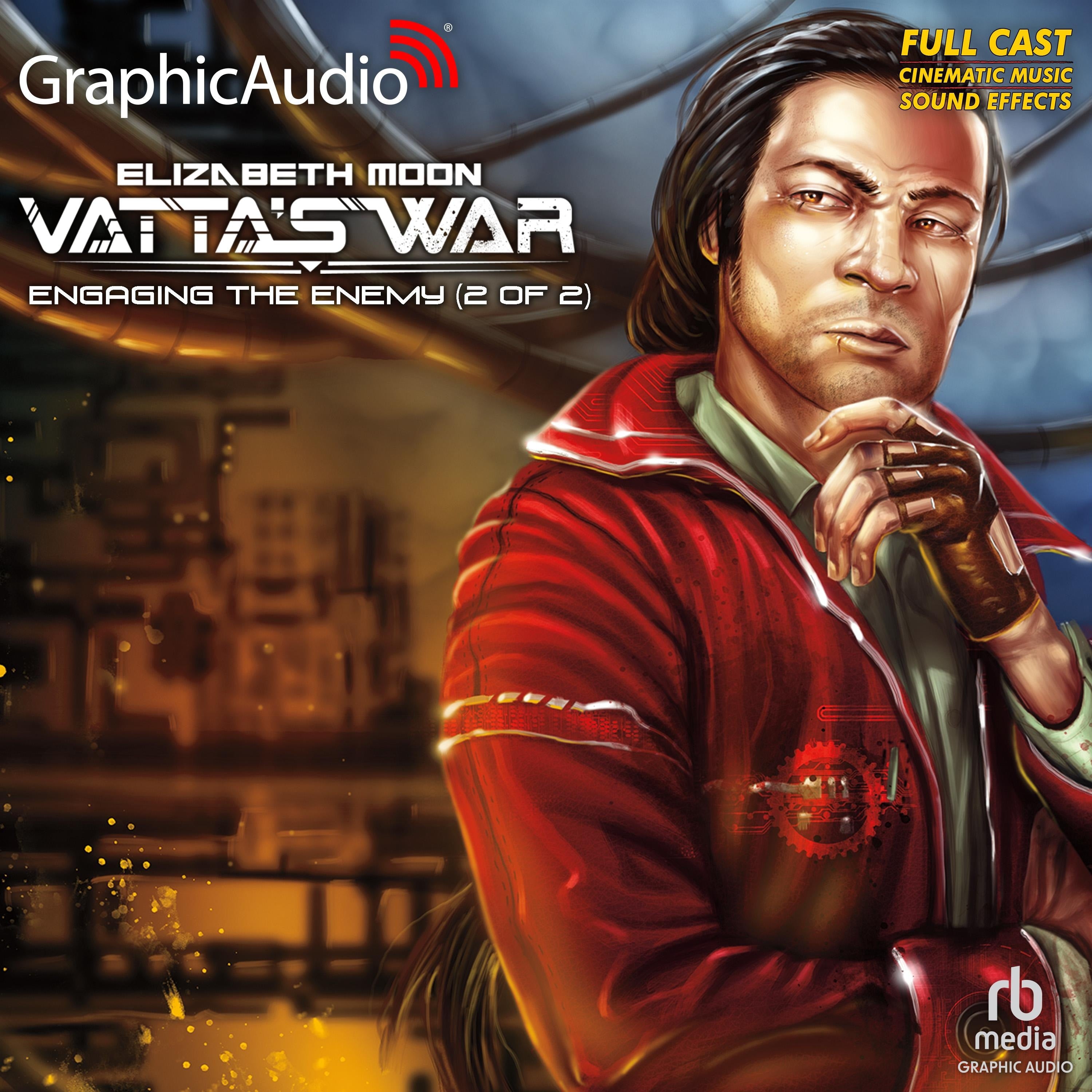 Engaging the Enemy (2 of 2) [Dramatized Adaptation]