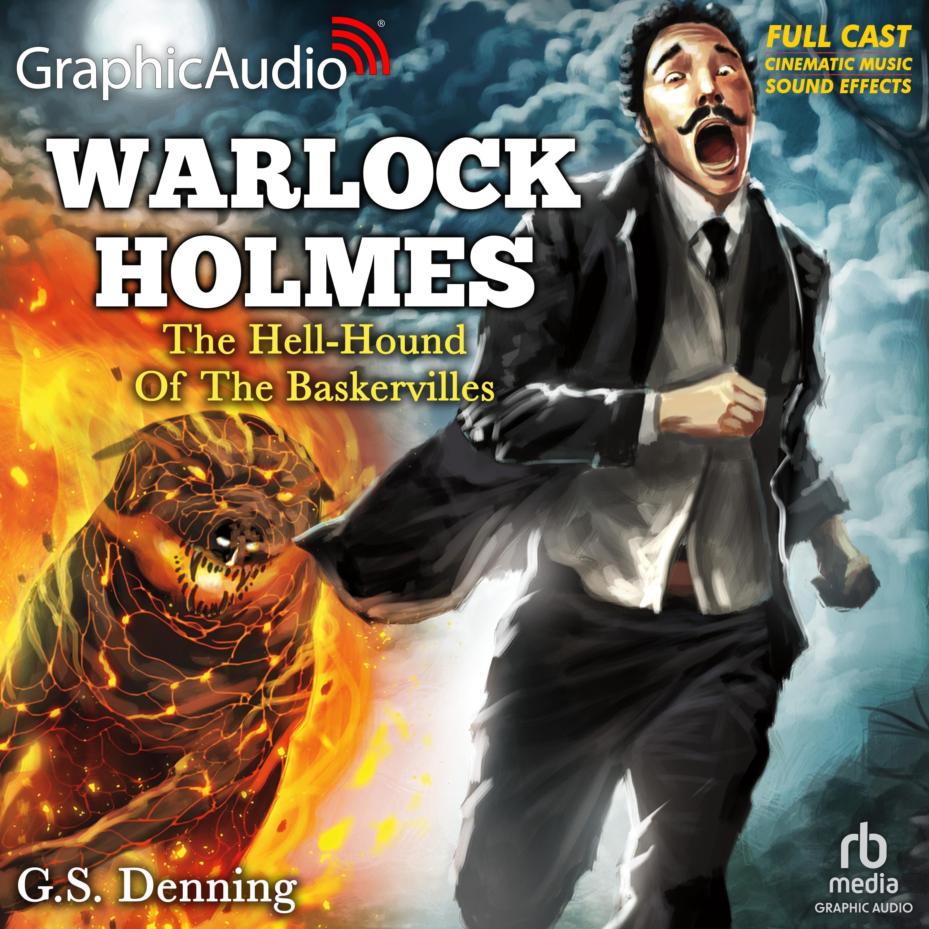 The Hell-Hound of the Baskervilles [Dramatized Adaptation]