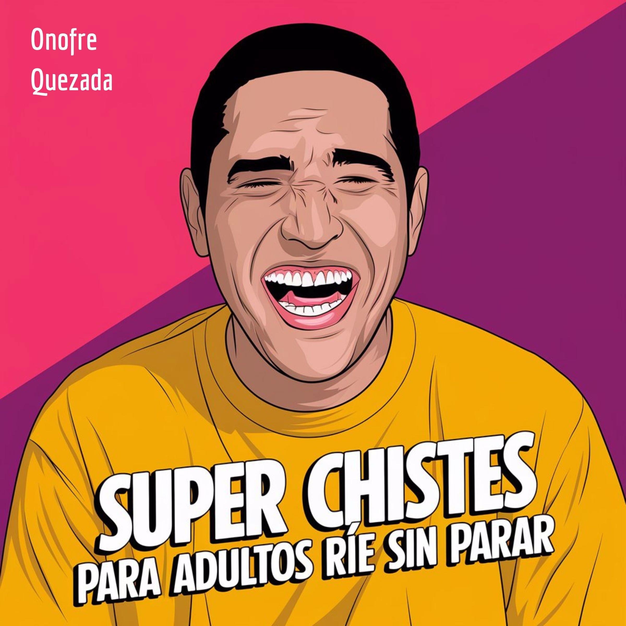 Super Chistes  Para  Adultos  Ríe  Sin  Parar