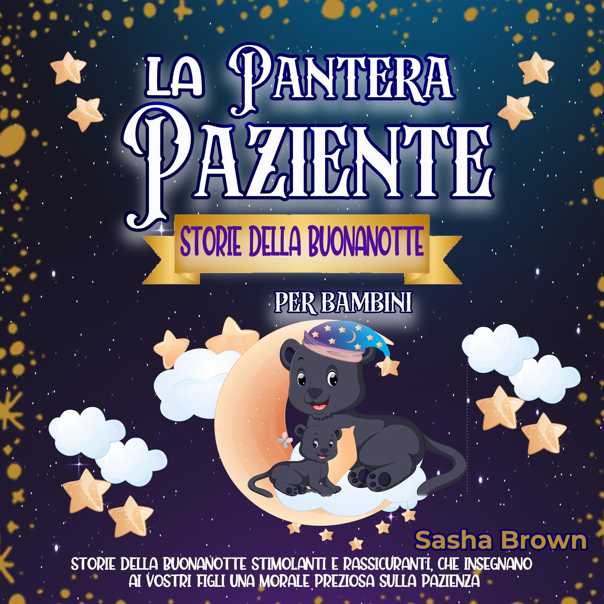 La Pantera Paziente Storie della buonanotte per bambini