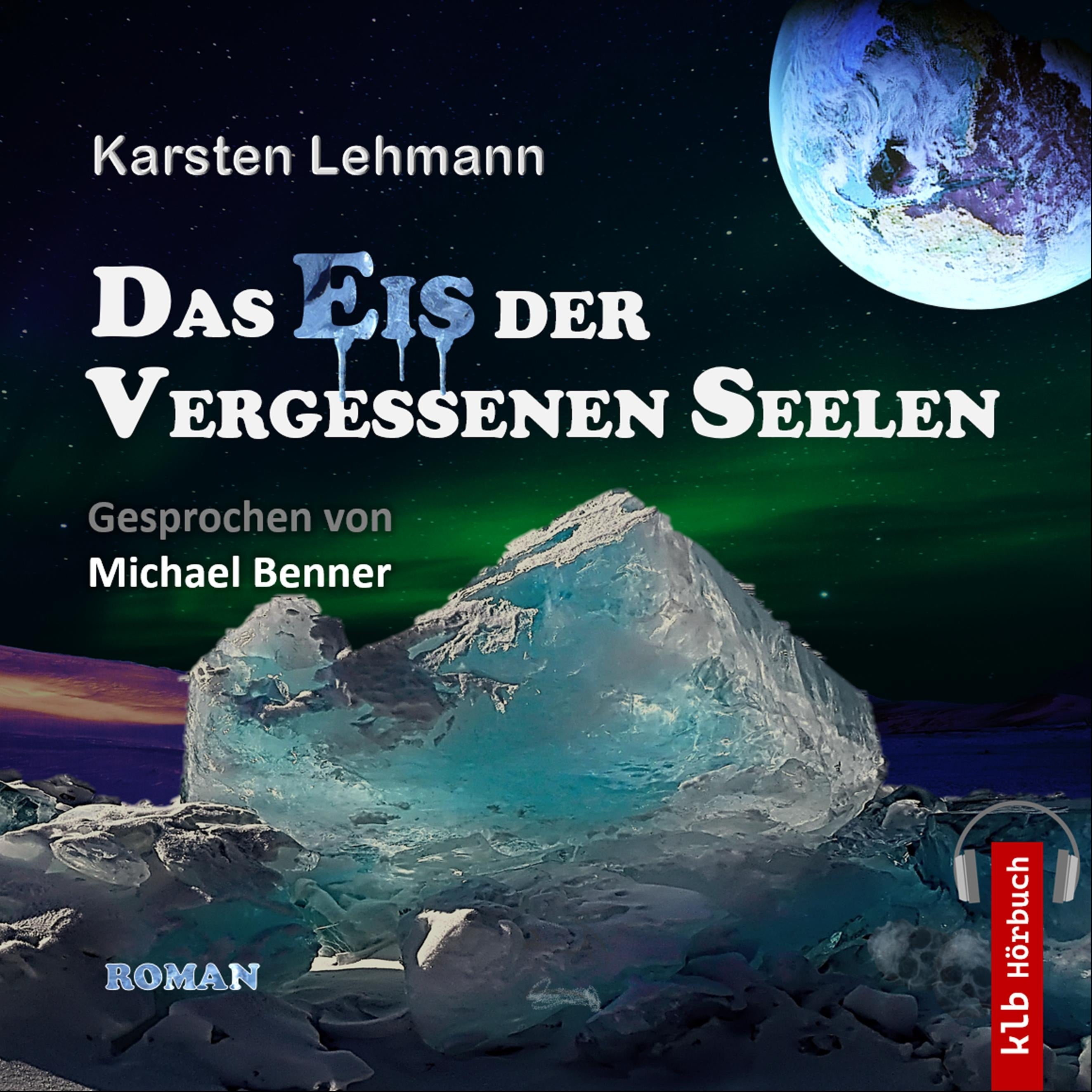 Das Eis der vergessenen Seelen