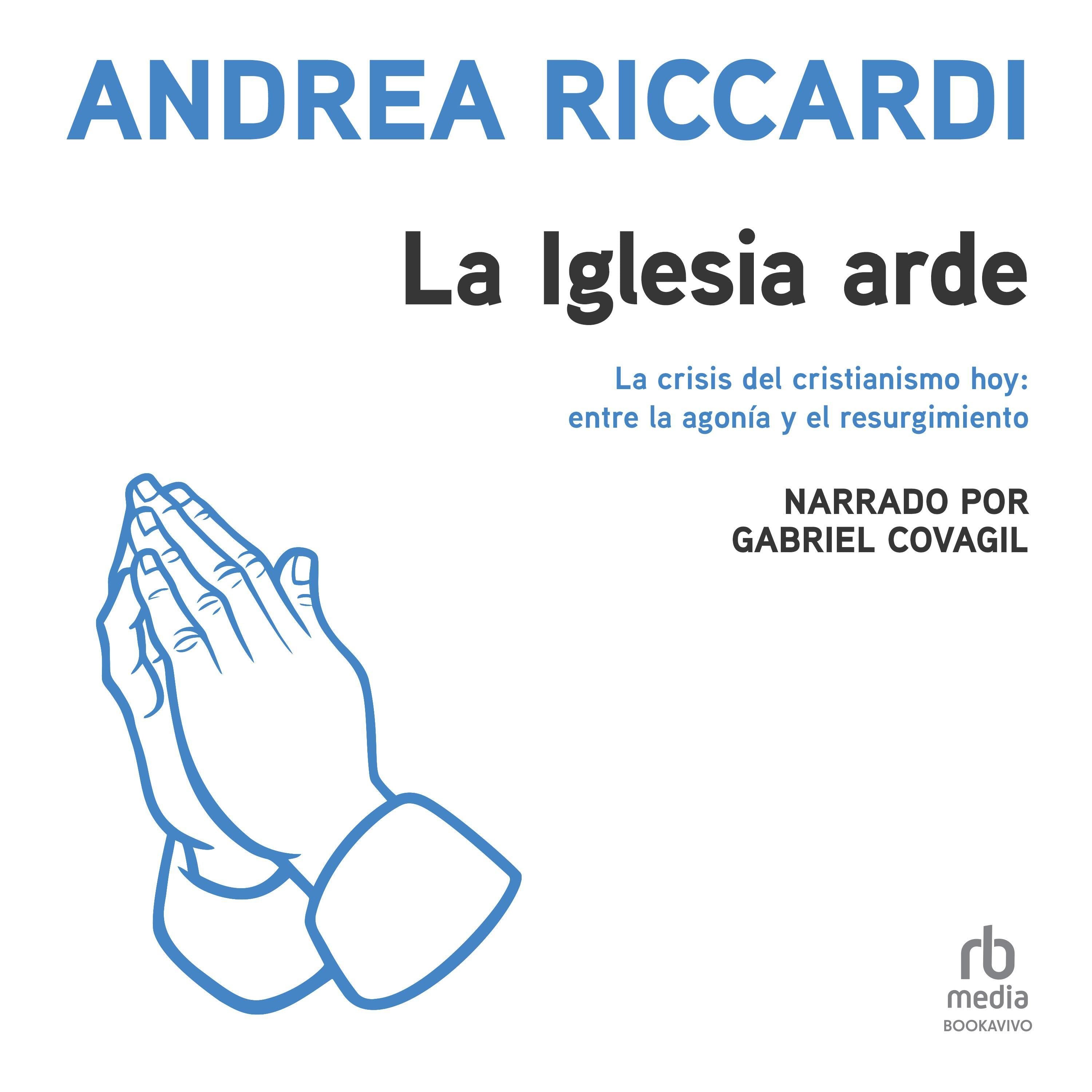 La iglesia arde