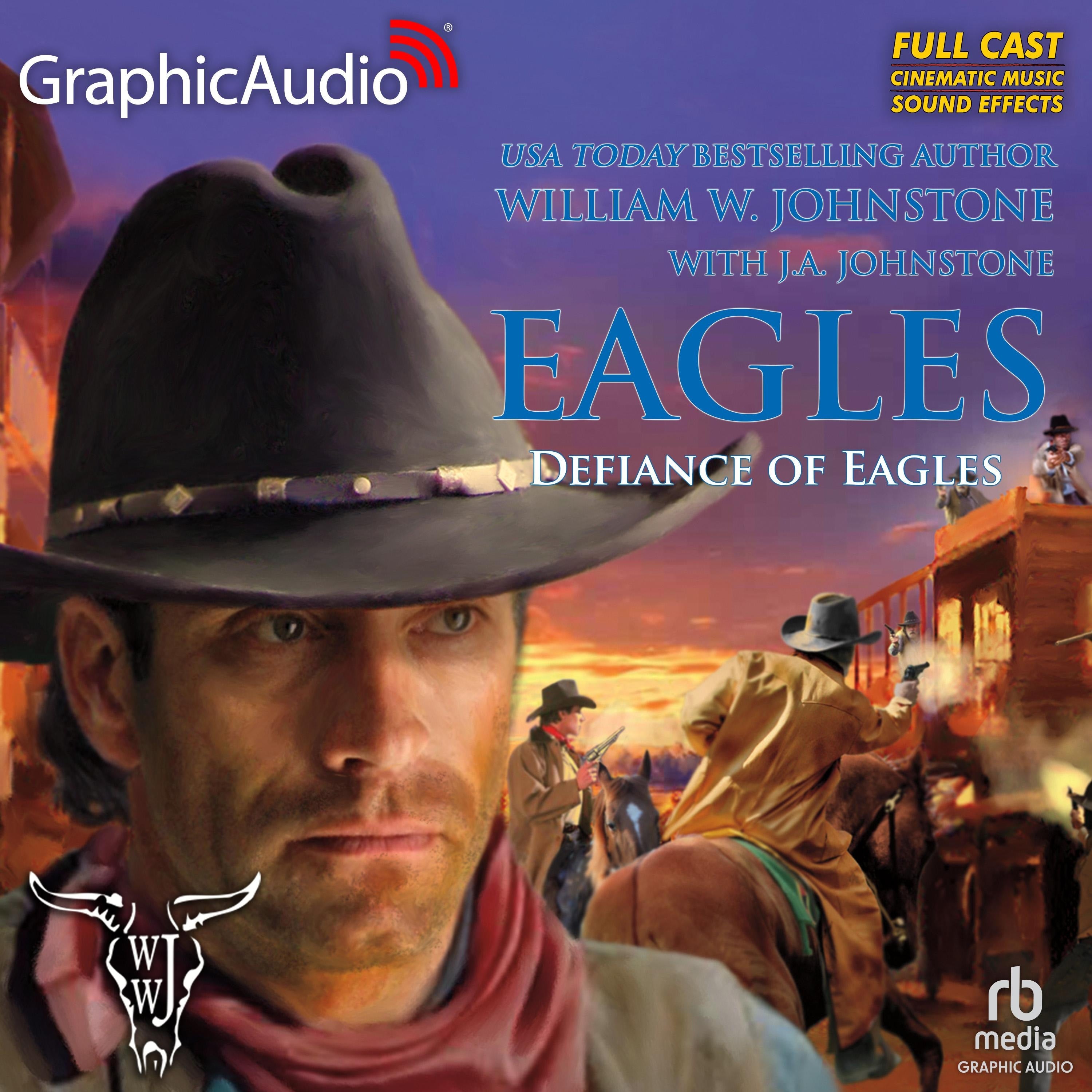 Defiance of Eagles [Dramatized Adaptation]