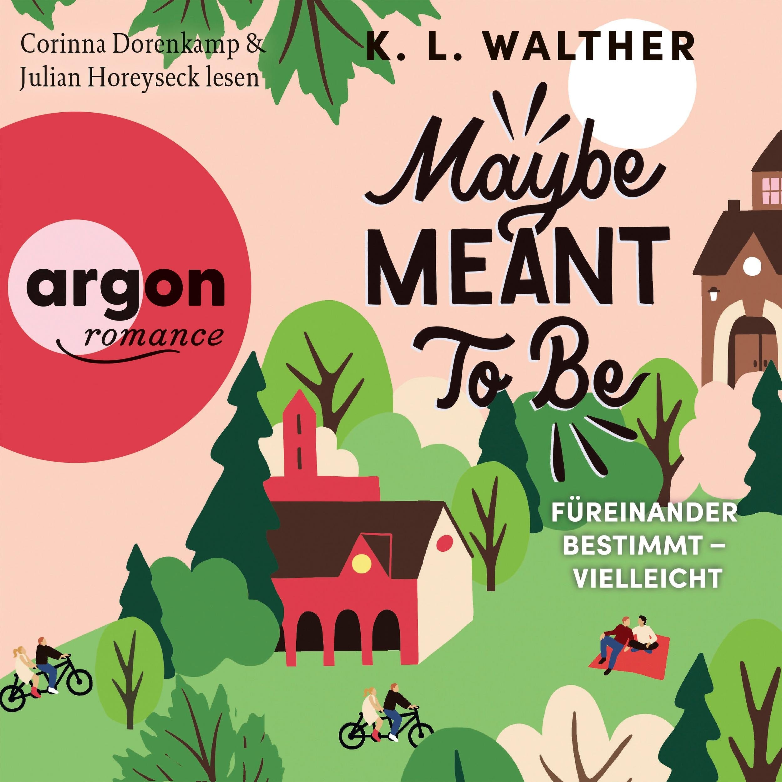 Maybe Meant to Be - Füreinander bestimmt - vielleicht (Ungekürzte Lesung)