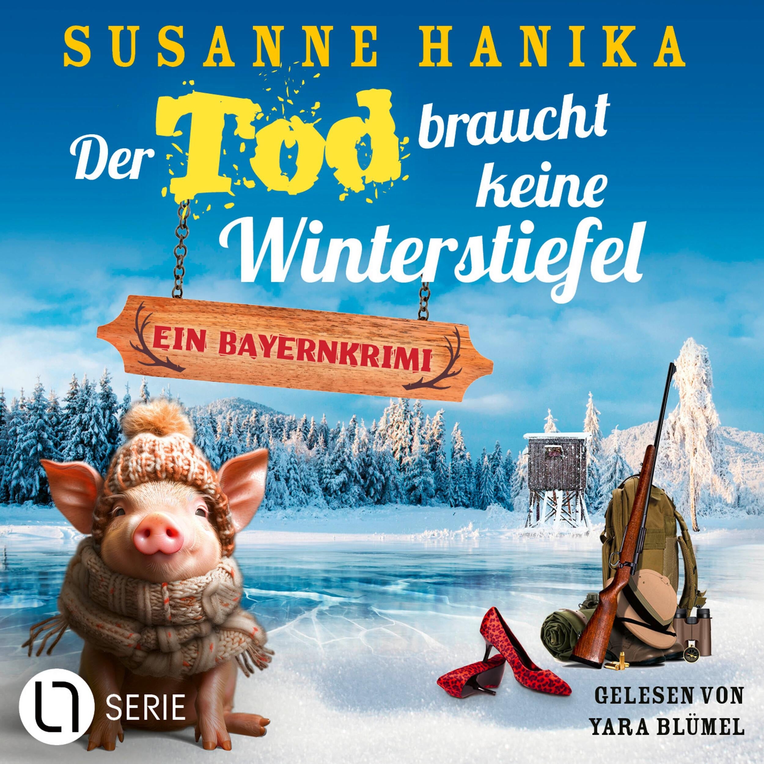 Der Tod braucht keine Winterstiefel - Sofia und die Hirschgrund-Morde, Teil 24 (Ungekürzt)