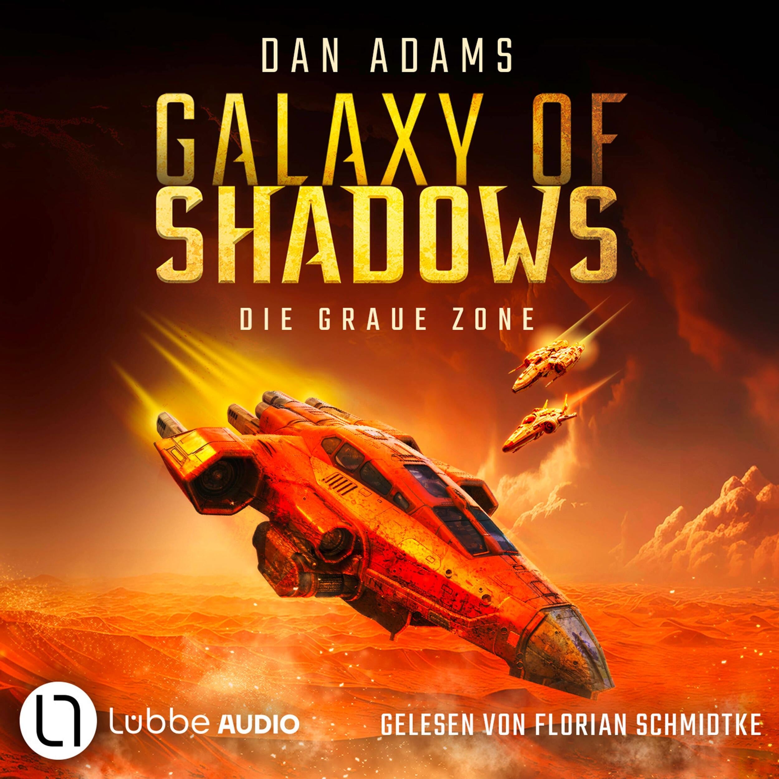Die graue Zone - Galaxy of Shadows, Teil 1 (Ungekürzt)