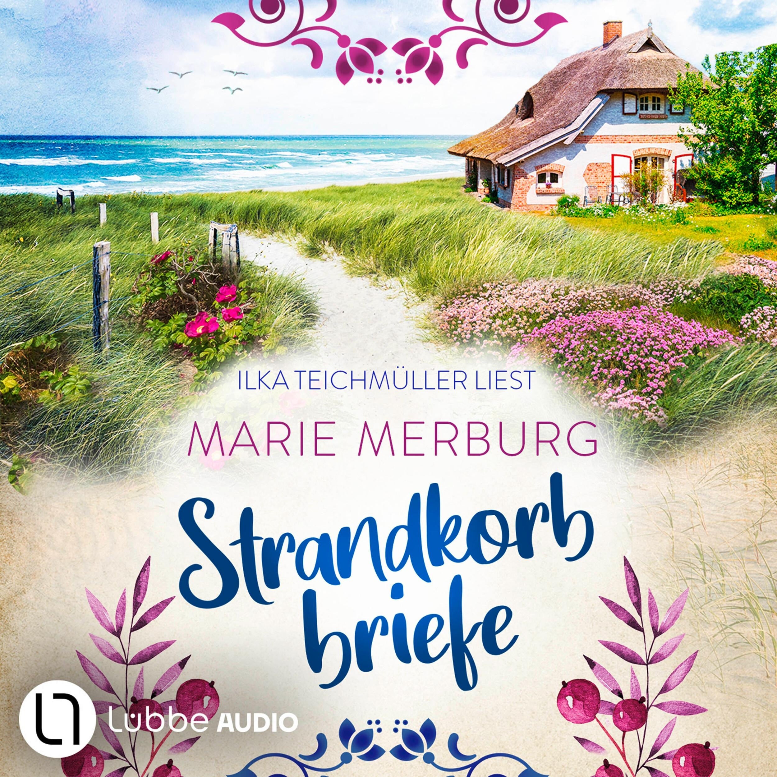 Strandkorbbriefe - Nordsee-Reihe, Teil 2 (Ungekürzt)