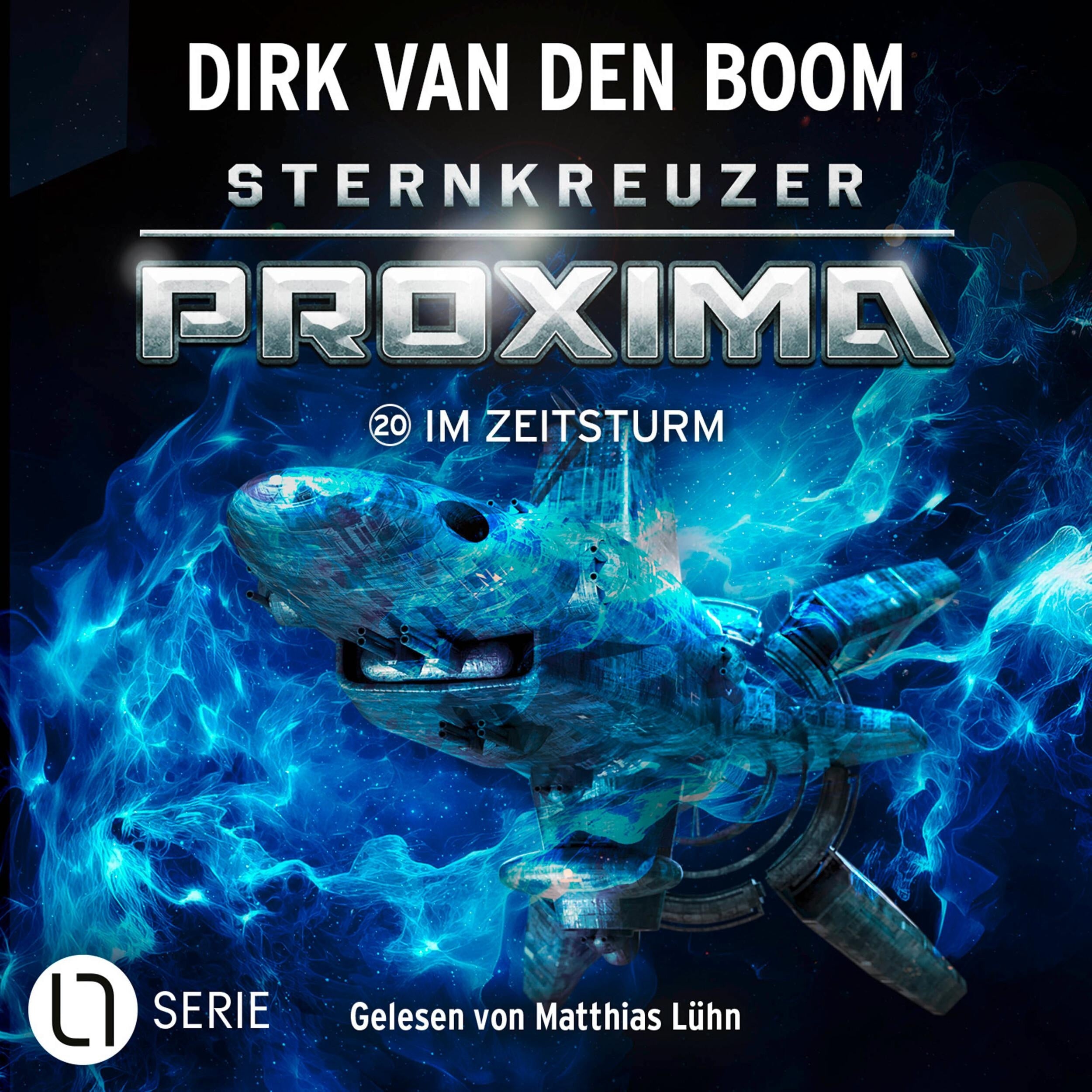 Im Zeitsturm - Sternkreuzer Proxima, Folge 20 (Ungekürzt)