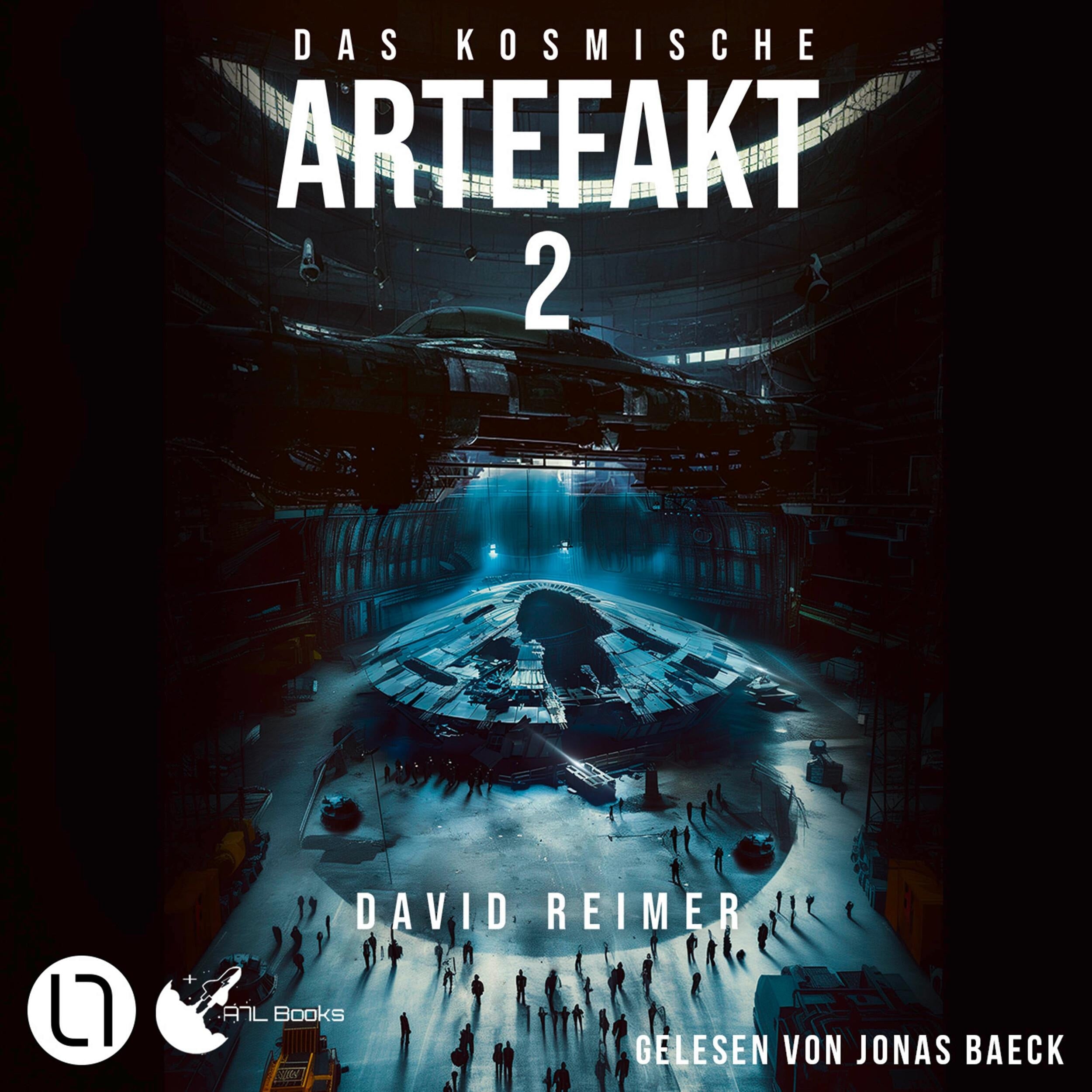 Das kosmische Artefakt - Das kosmische Artefakt, Teil 2 (Ungekürzt)