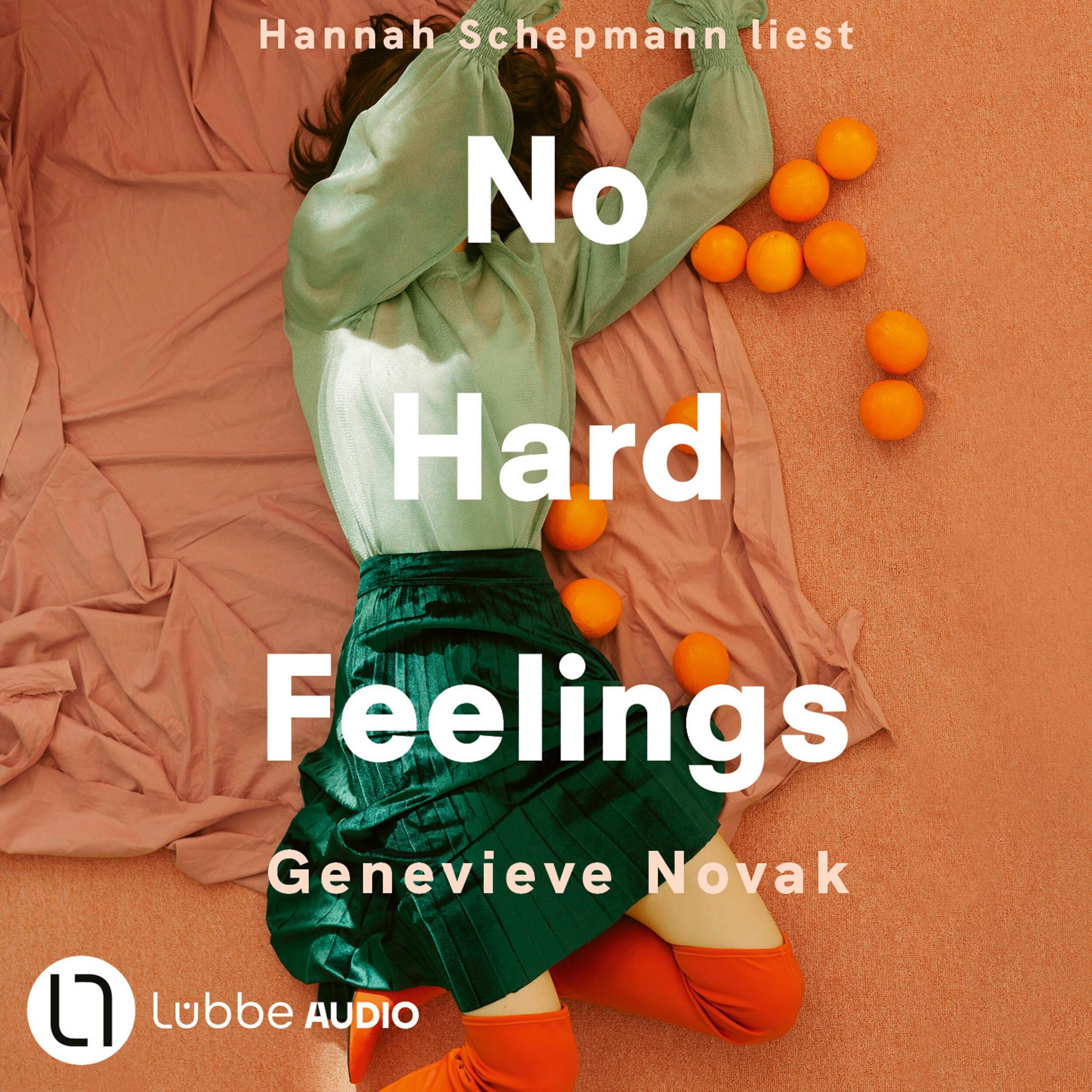 No Hard Feelings (Ungekürzt)