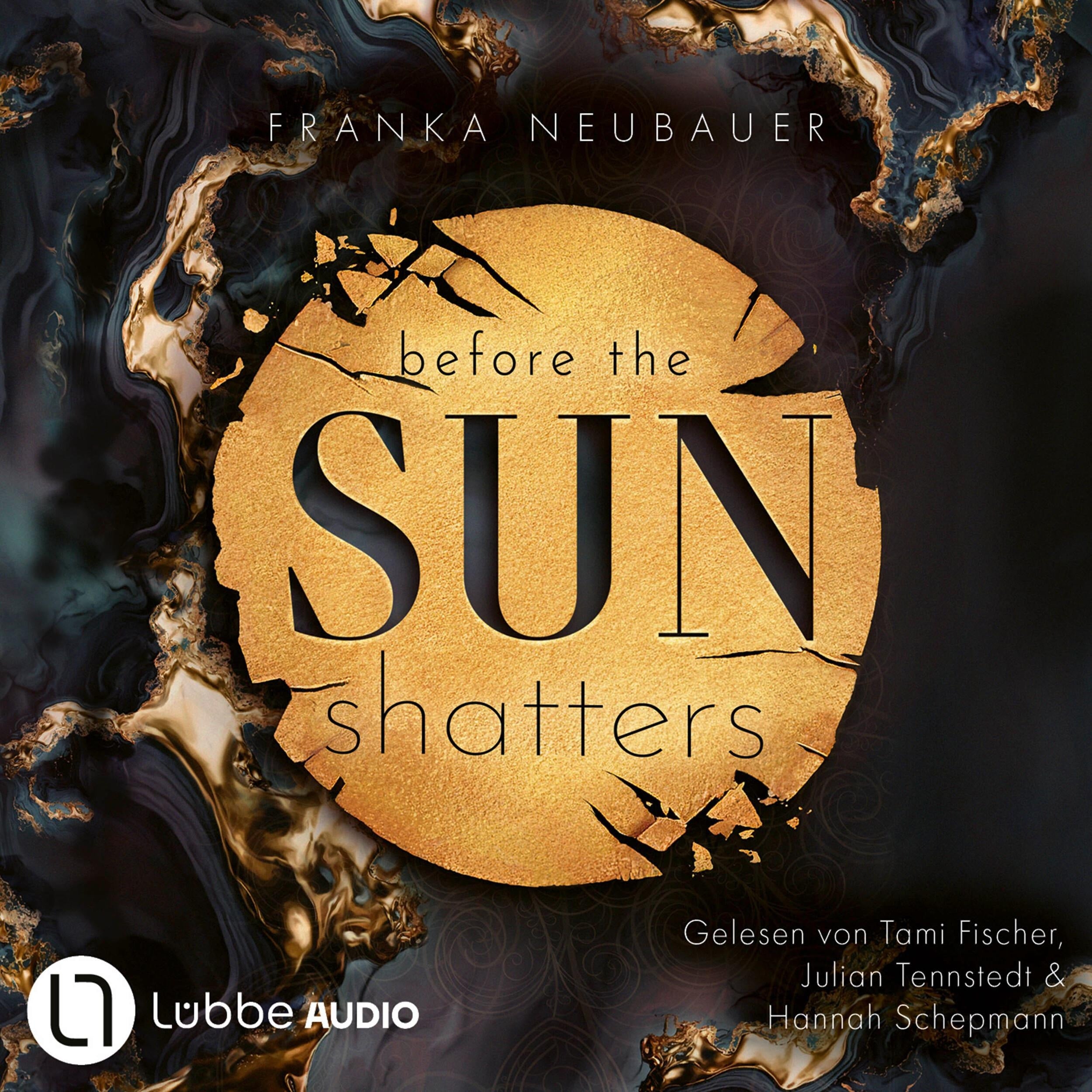 Before the Sun Shatters - Scandalous Secrets, Teil 1 (Ungekürzt)