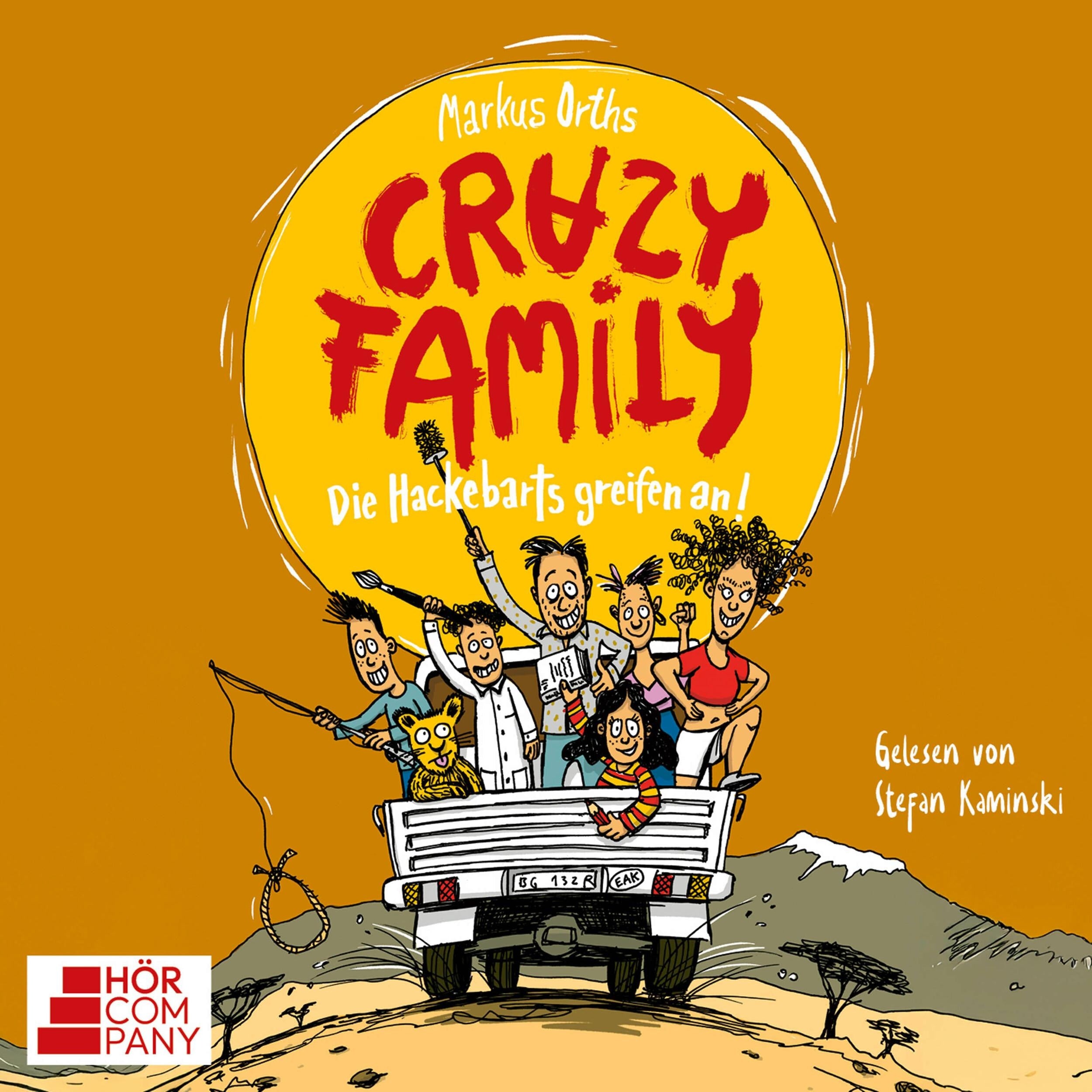 Die Hackebarts greifen an - Crazy Family, Teil 3 (Ungekürzt)