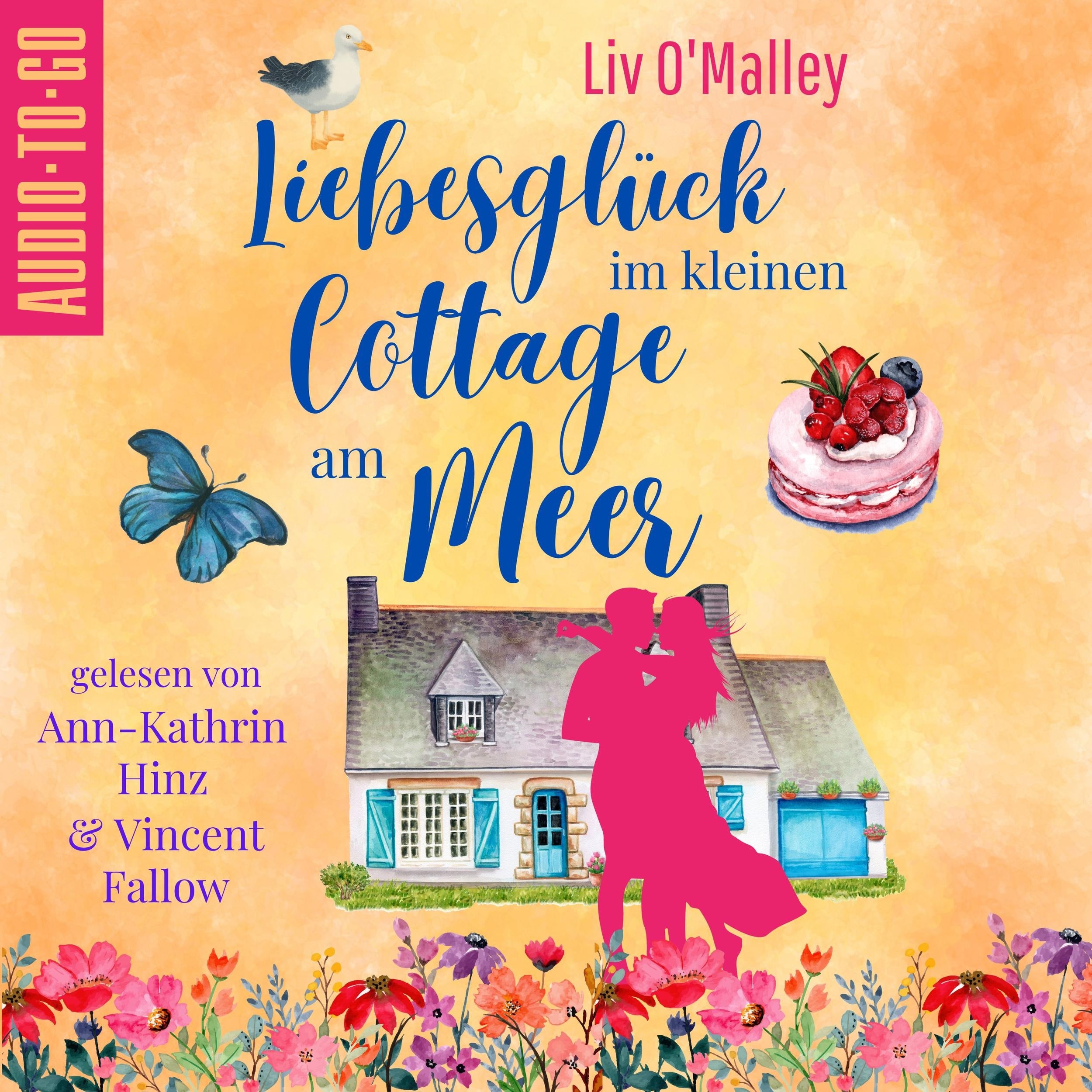 Liebesglück im kleinen Cottage am Meer (ungekürzt)