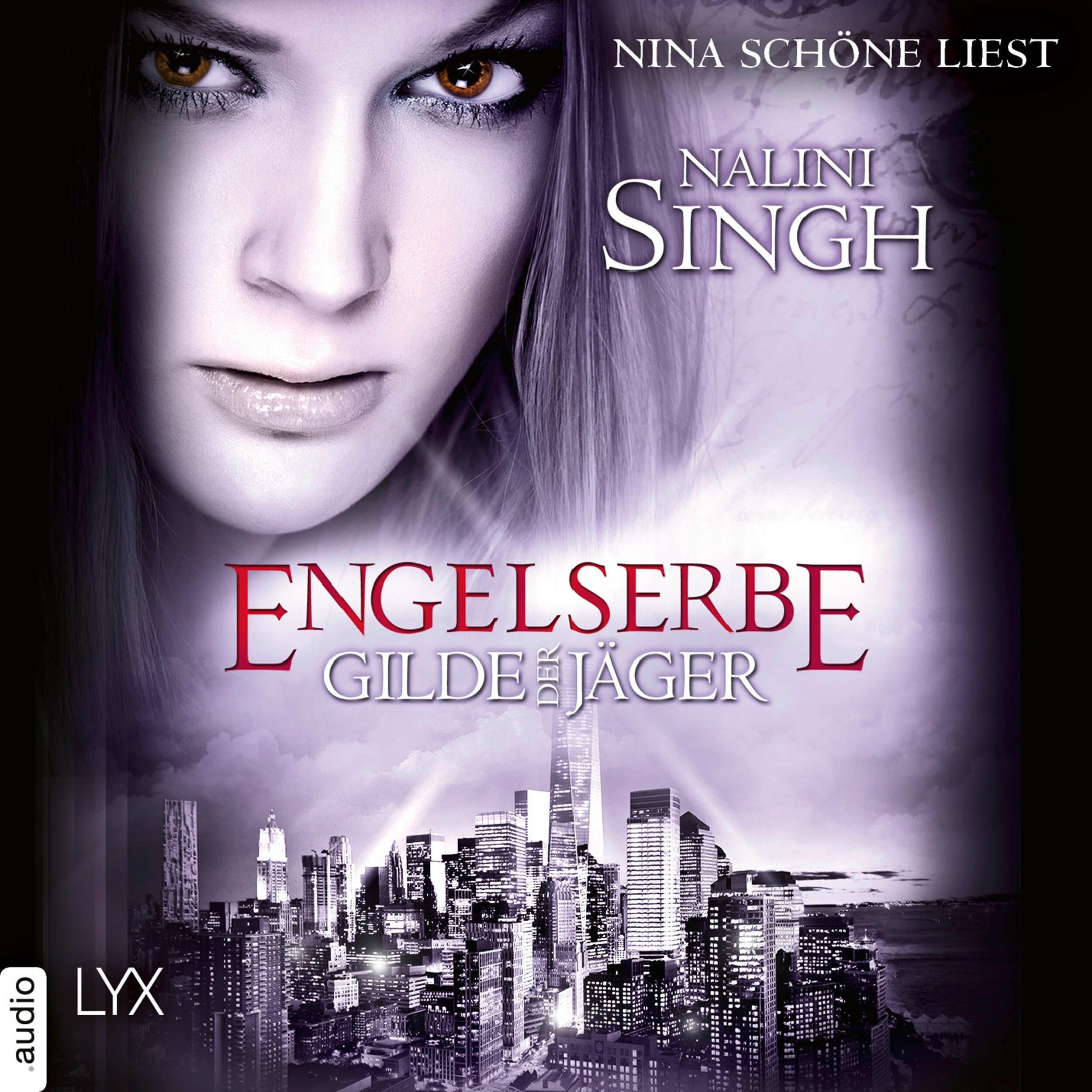 Engelserbe - Gilde der Jäger, Teil 16 (Ungekürzt)