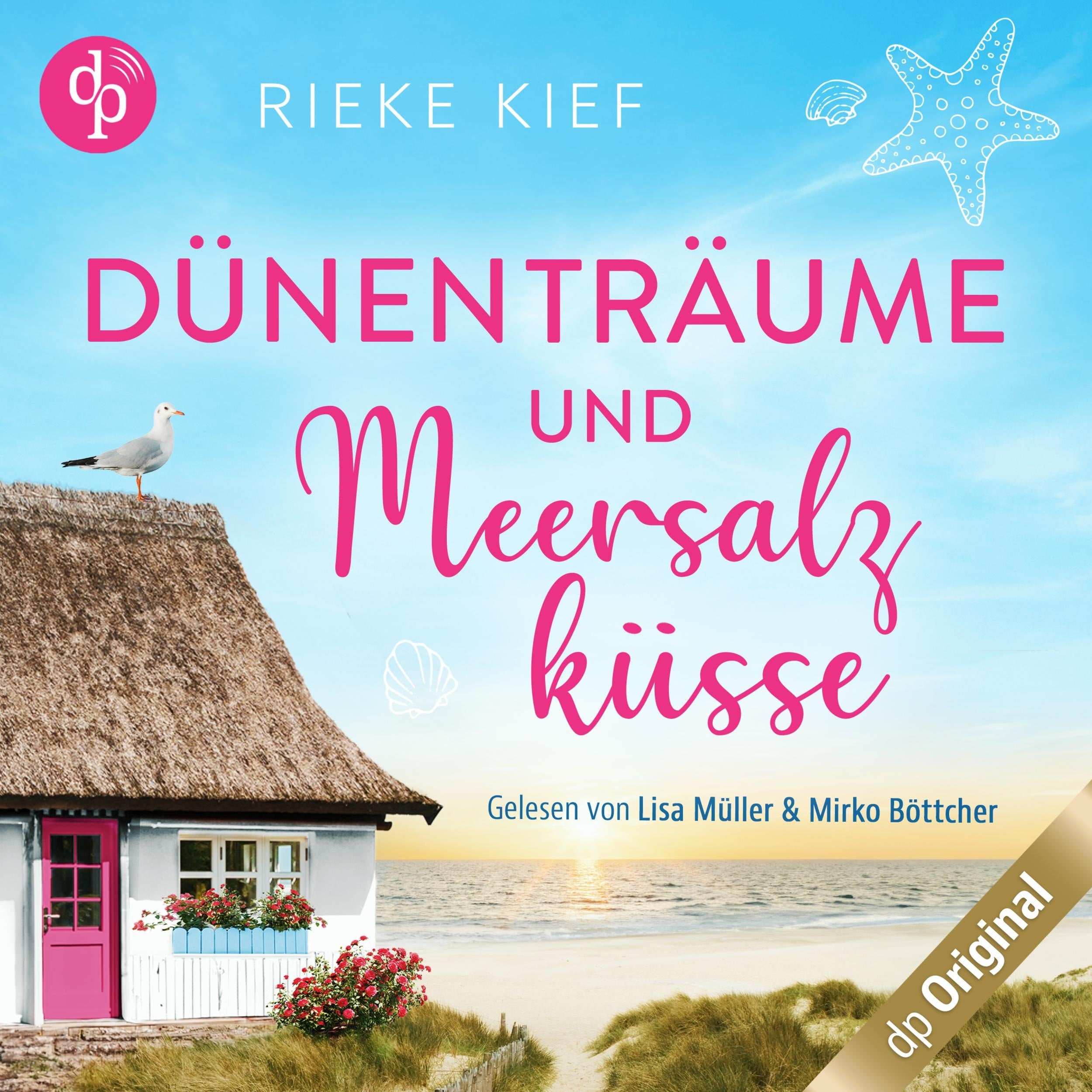 Dünenträume und Meersalzküsse (Ungekürzt)