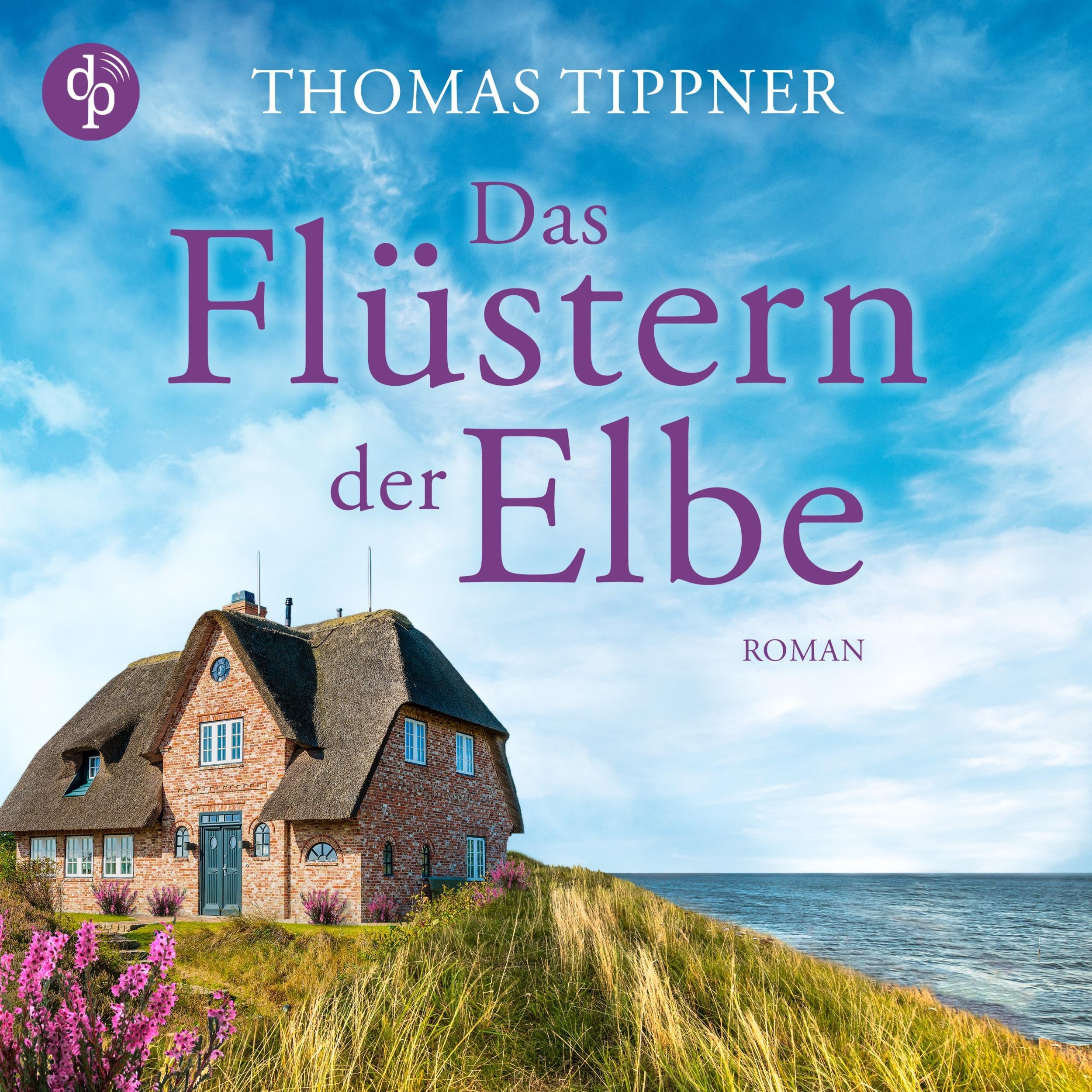 Das Flüstern der Elbe (Ungekürzt)