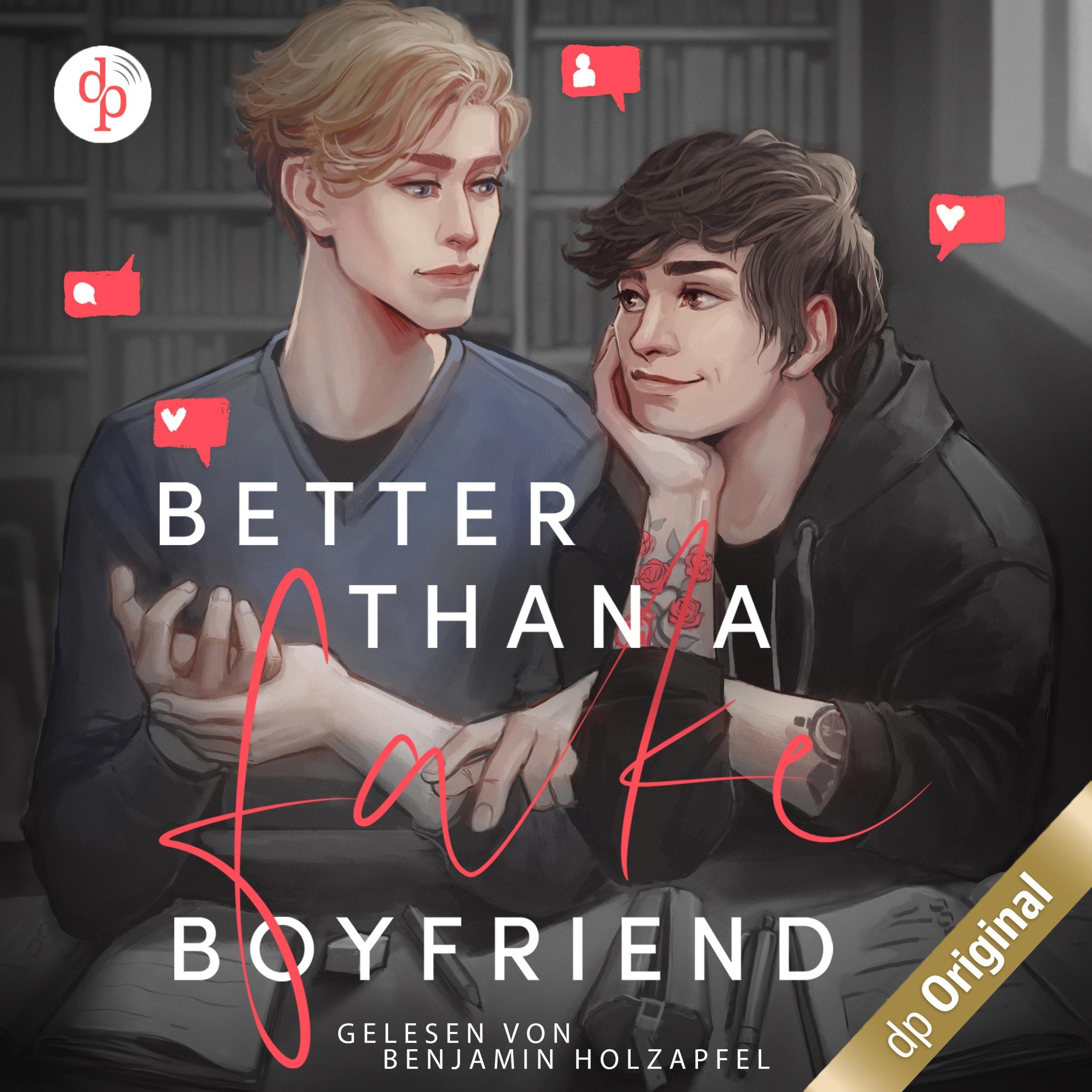 Better than a Fake-Boyfriend (Ungekürzt)