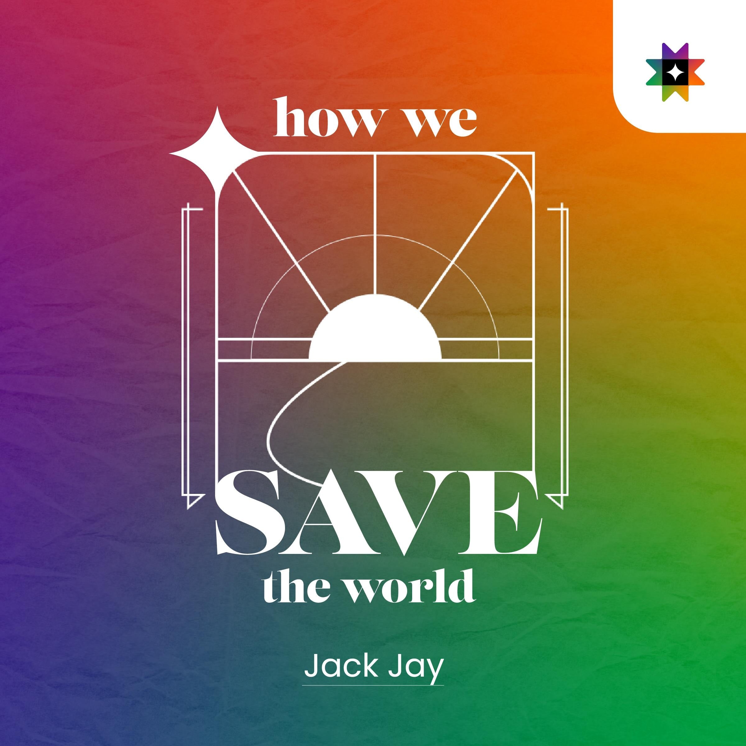 How we save the world