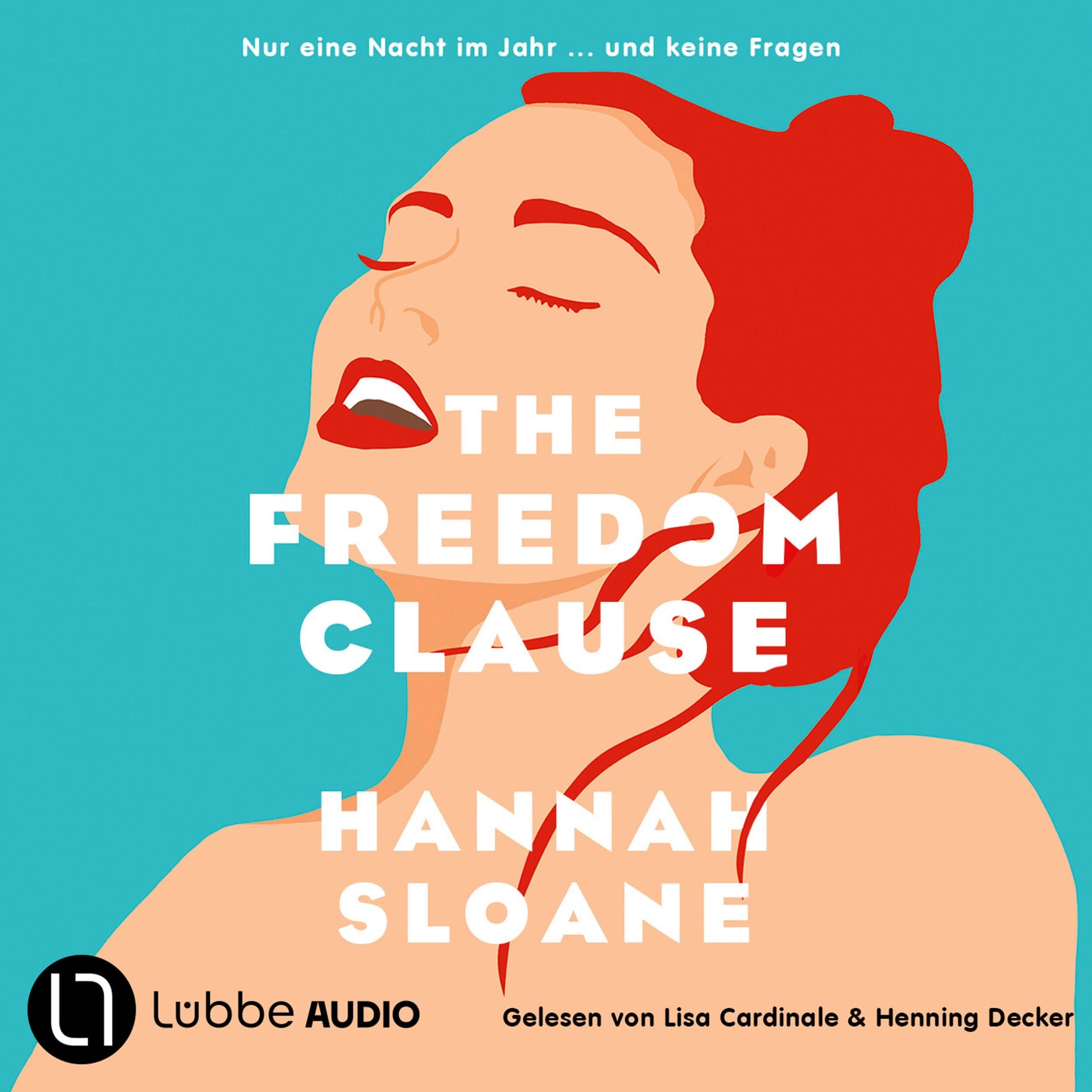The Freedom Clause - Nur eine Nacht im Jahr ... und keine Fragen (Ungekürzt)