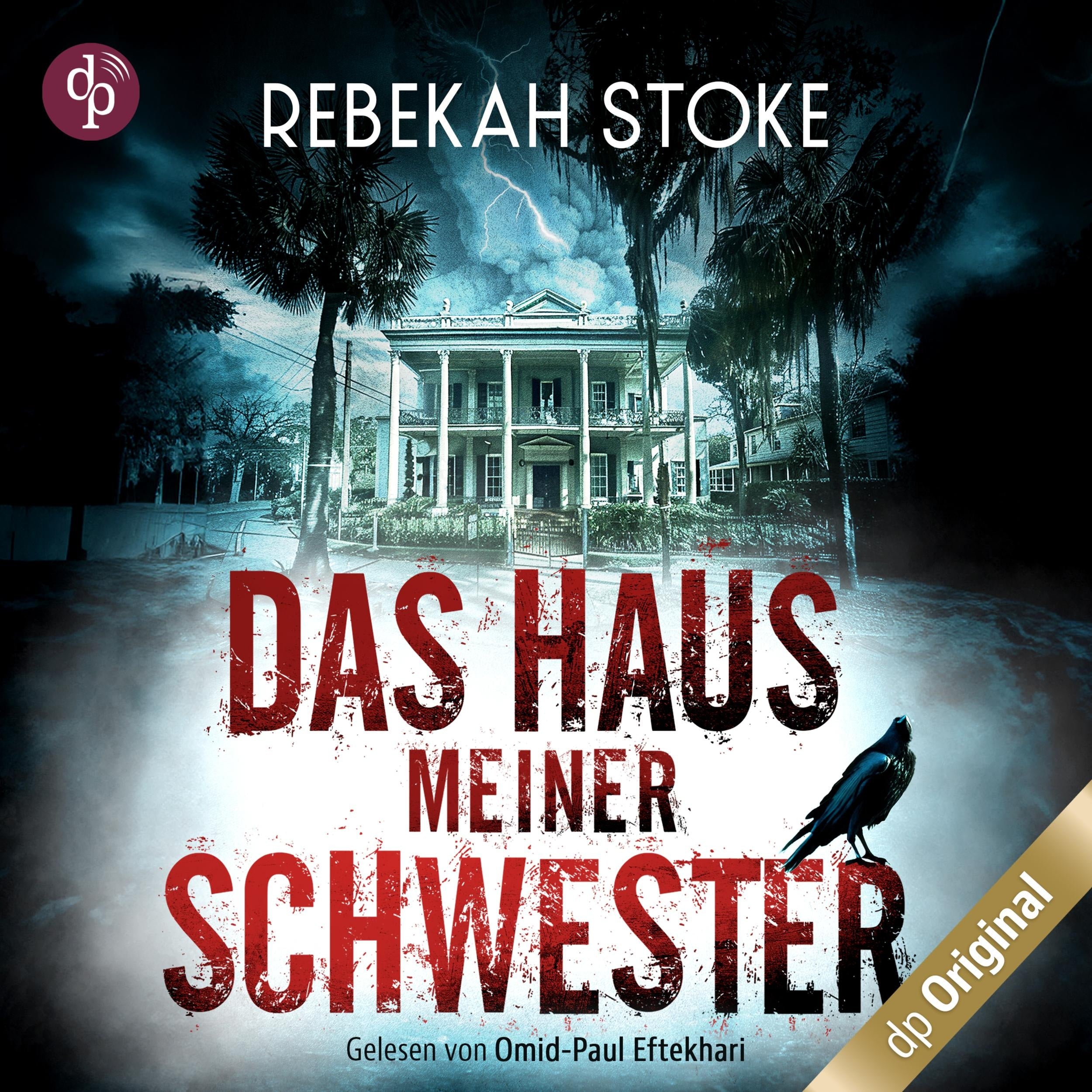 Das Haus meiner Schwester, Band (Ungekürzt)