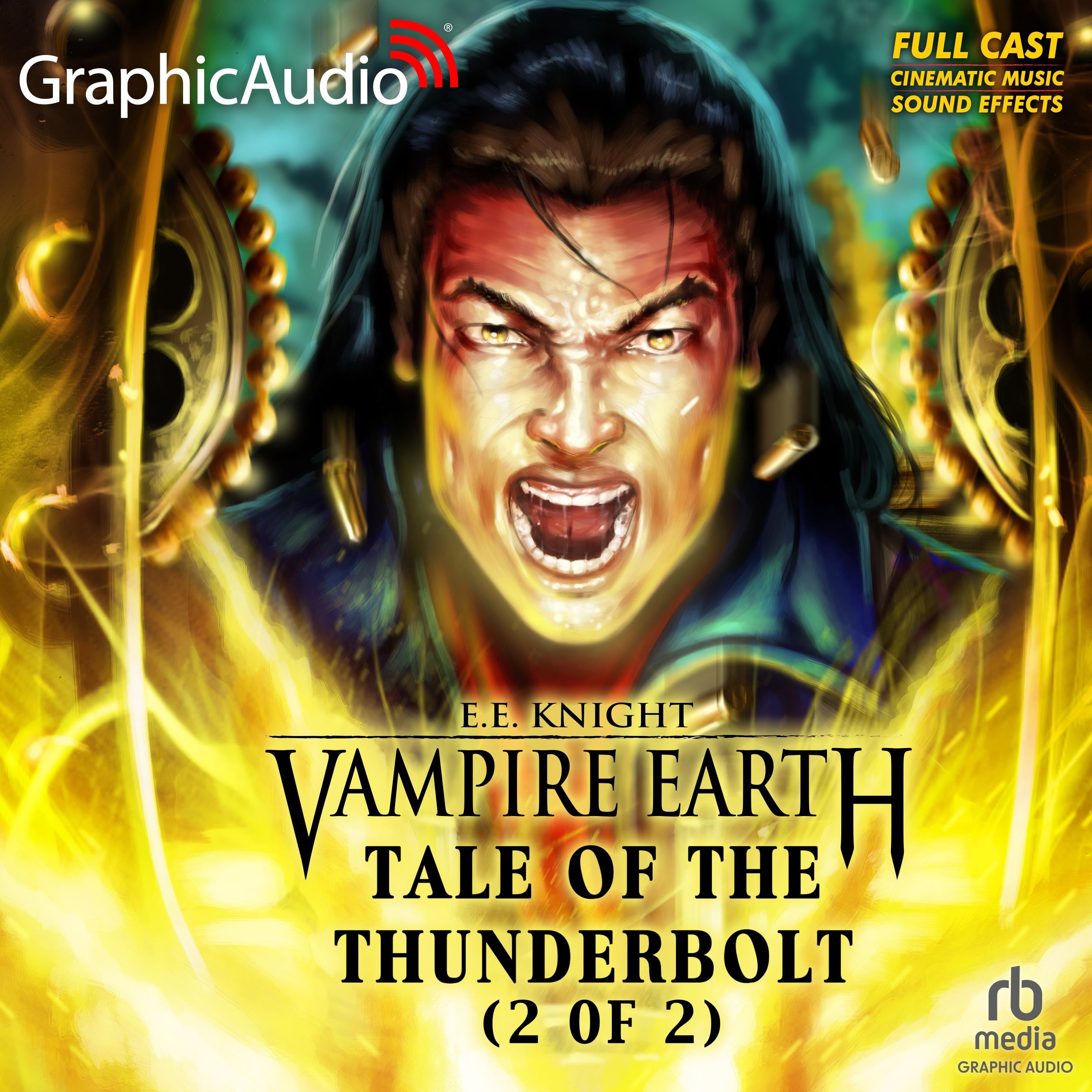 Tale of the Thunderbolt (2 of 2) [Dramatized Adaptation]