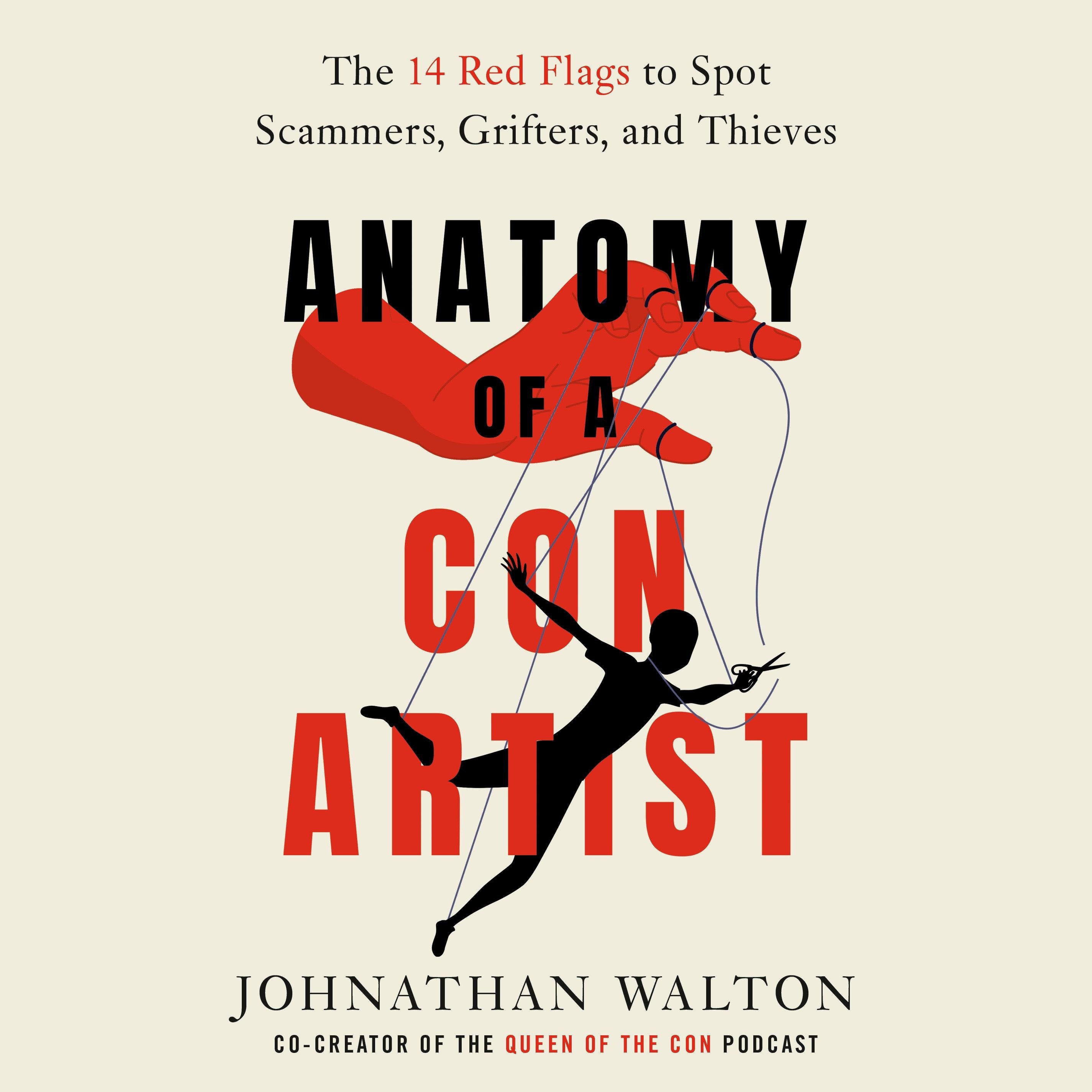 Anatomy of a Con Artist