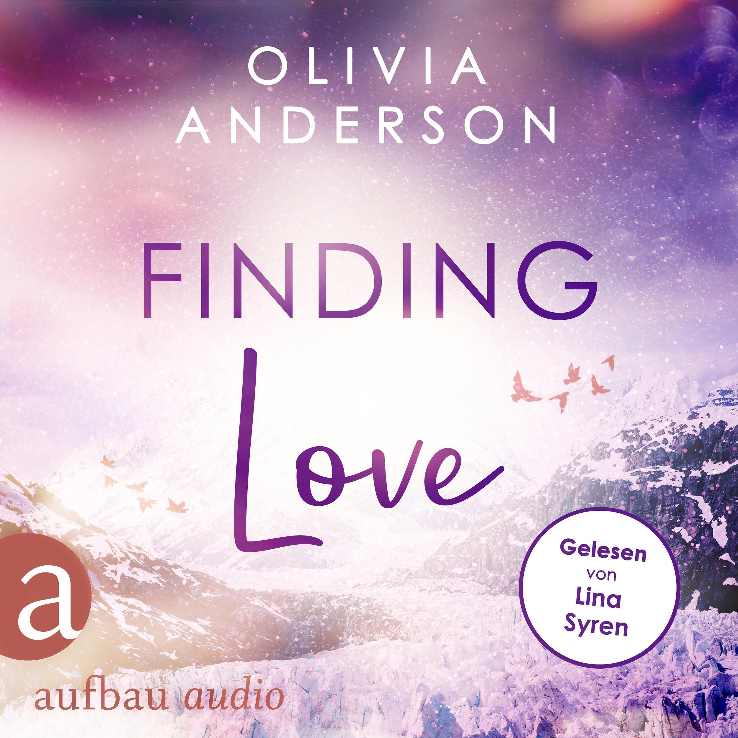 Finding Love - Off to Alaska, Band 1 (Ungekürzt)