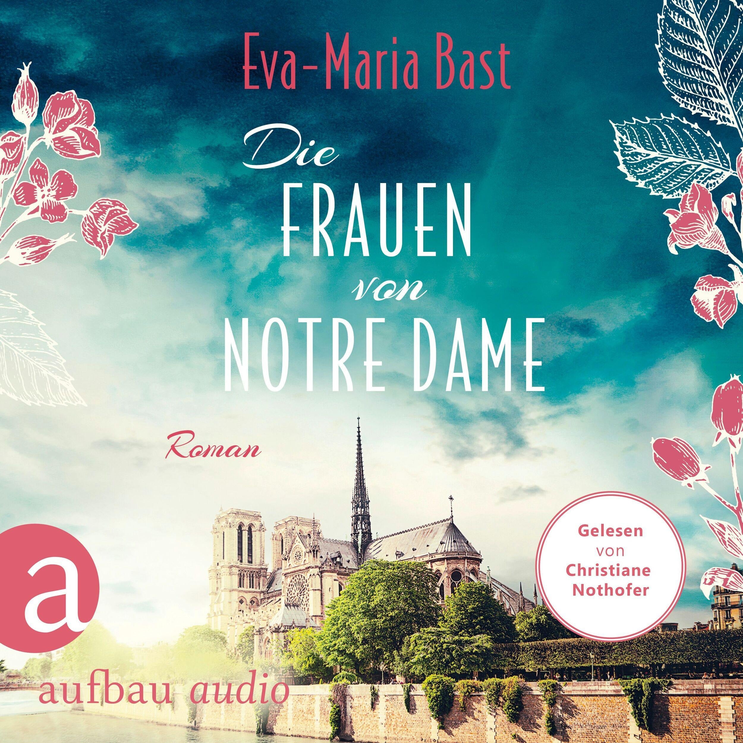Die Frauen von Notre Dame (Ungekürzt)
