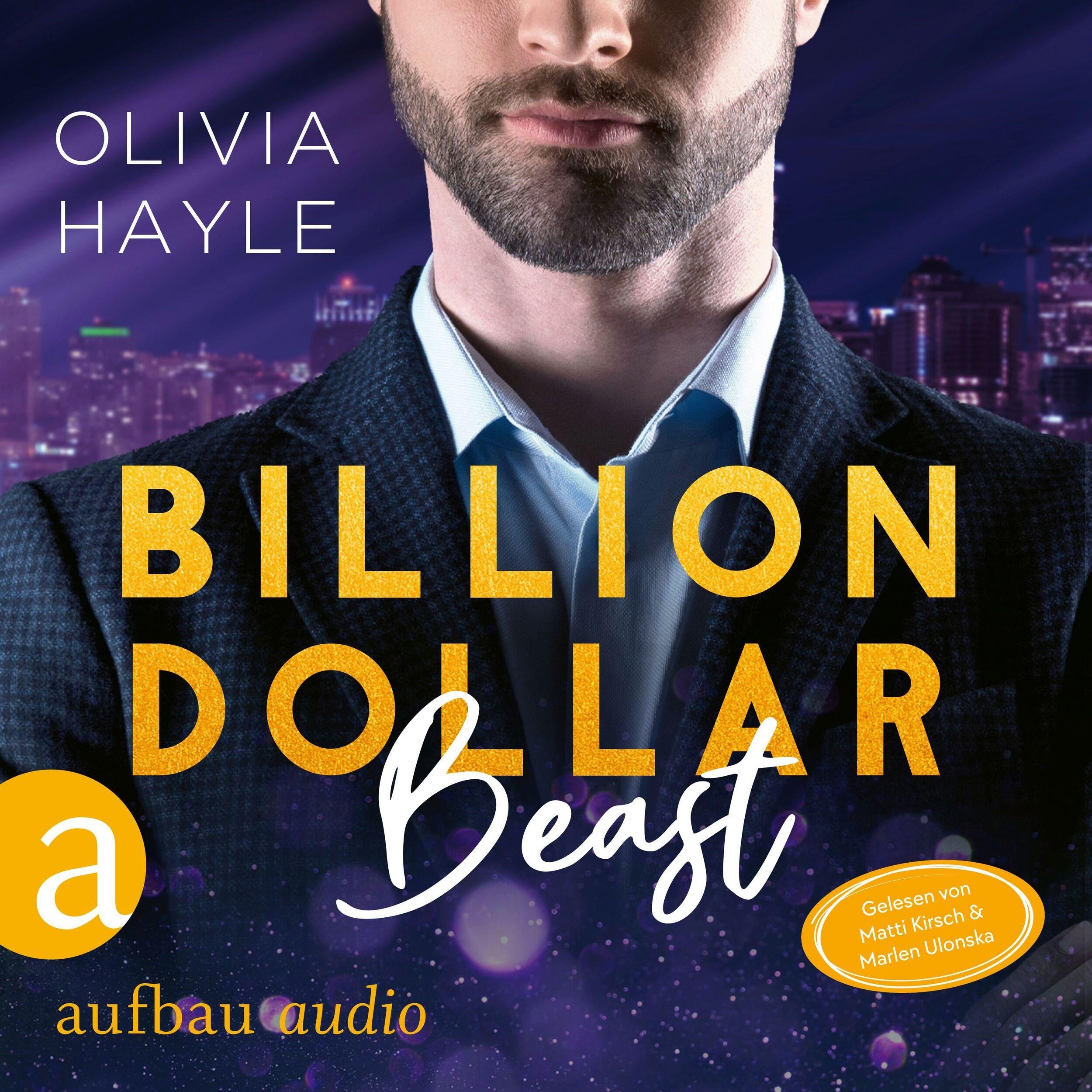 Billion Dollar Beast - Seattle Billionaires, Band 2 (Ungekürzt)