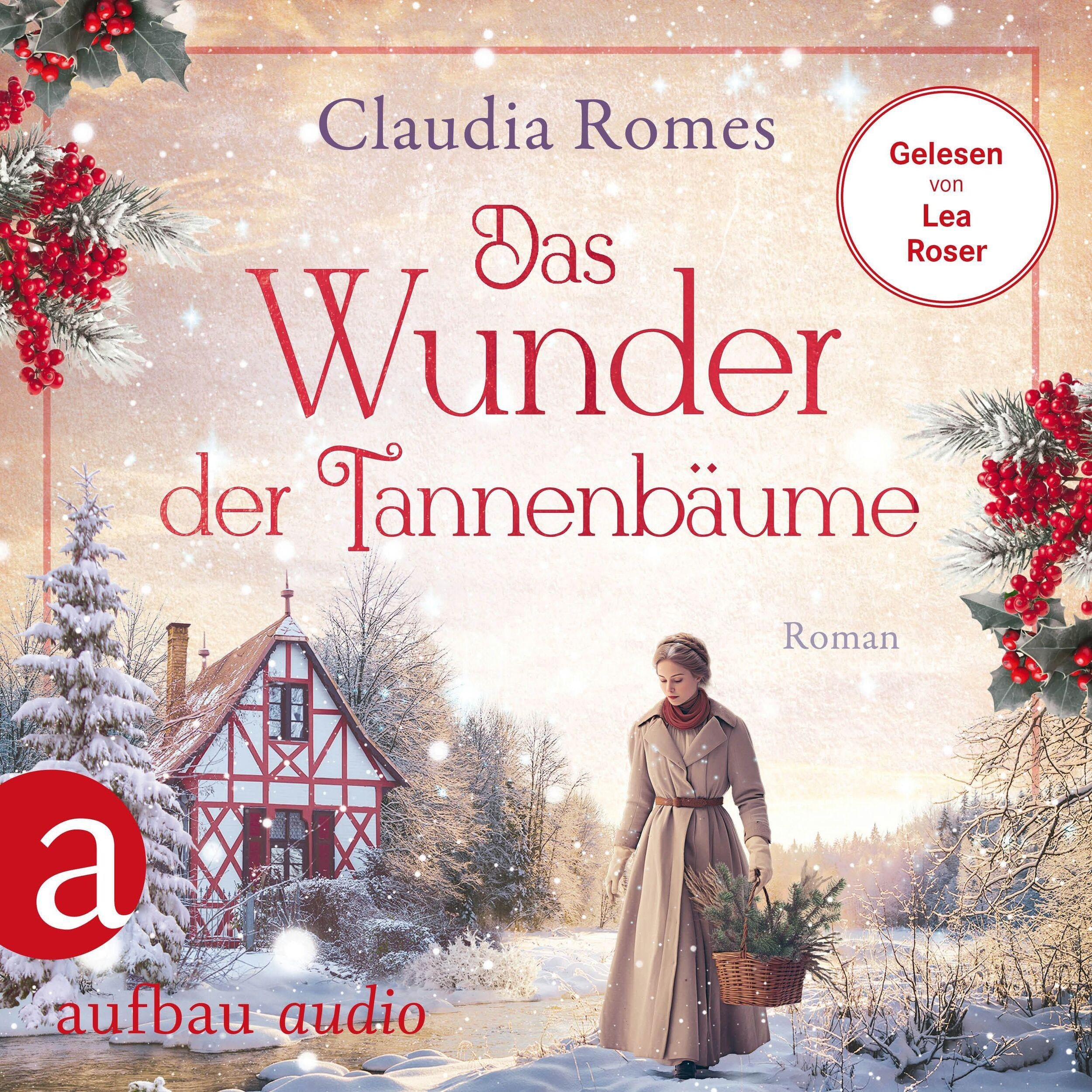 Das Wunder der Tannenbäume (Ungekürzt)