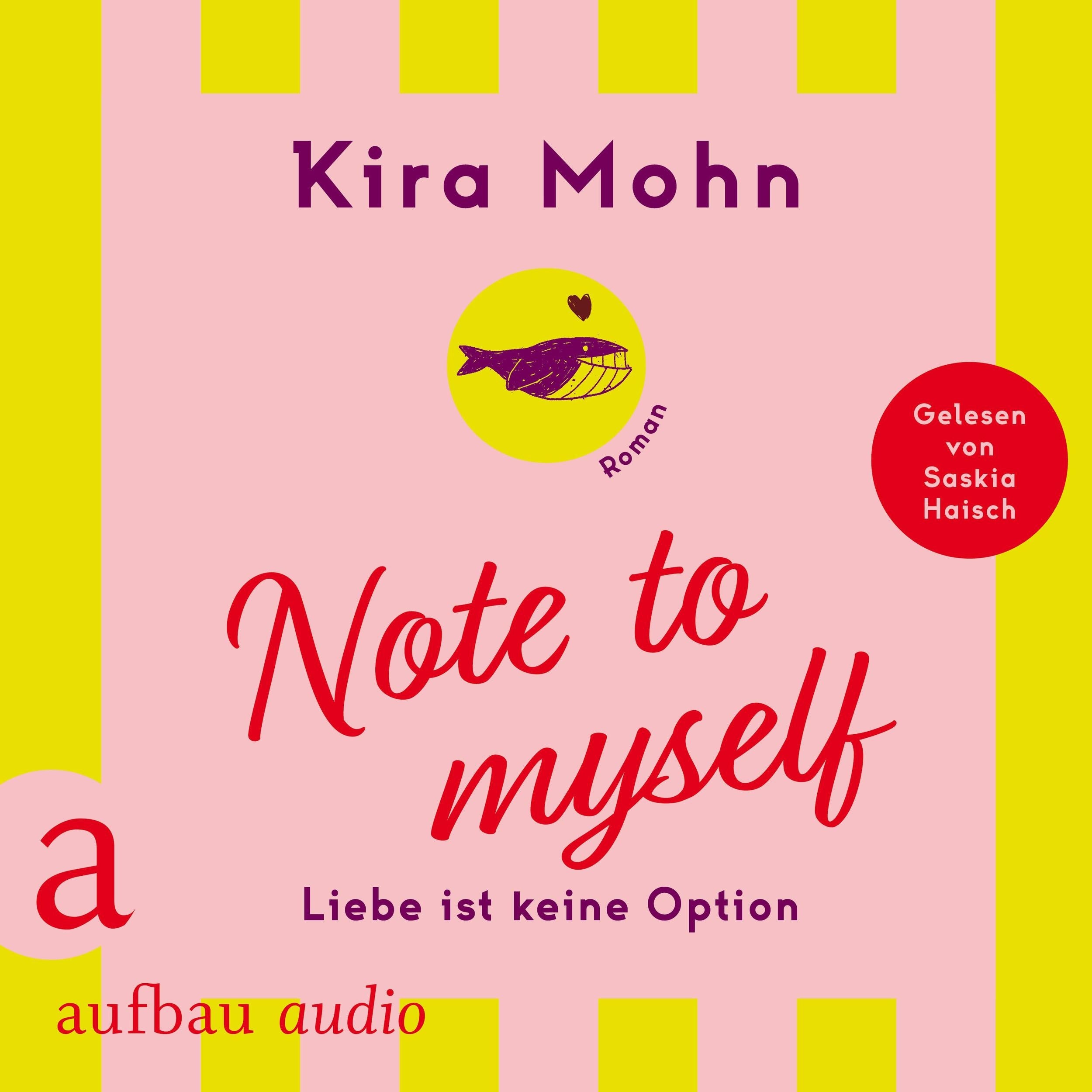 Note to myself: Liebe ist keine Option (Ungekürzt)