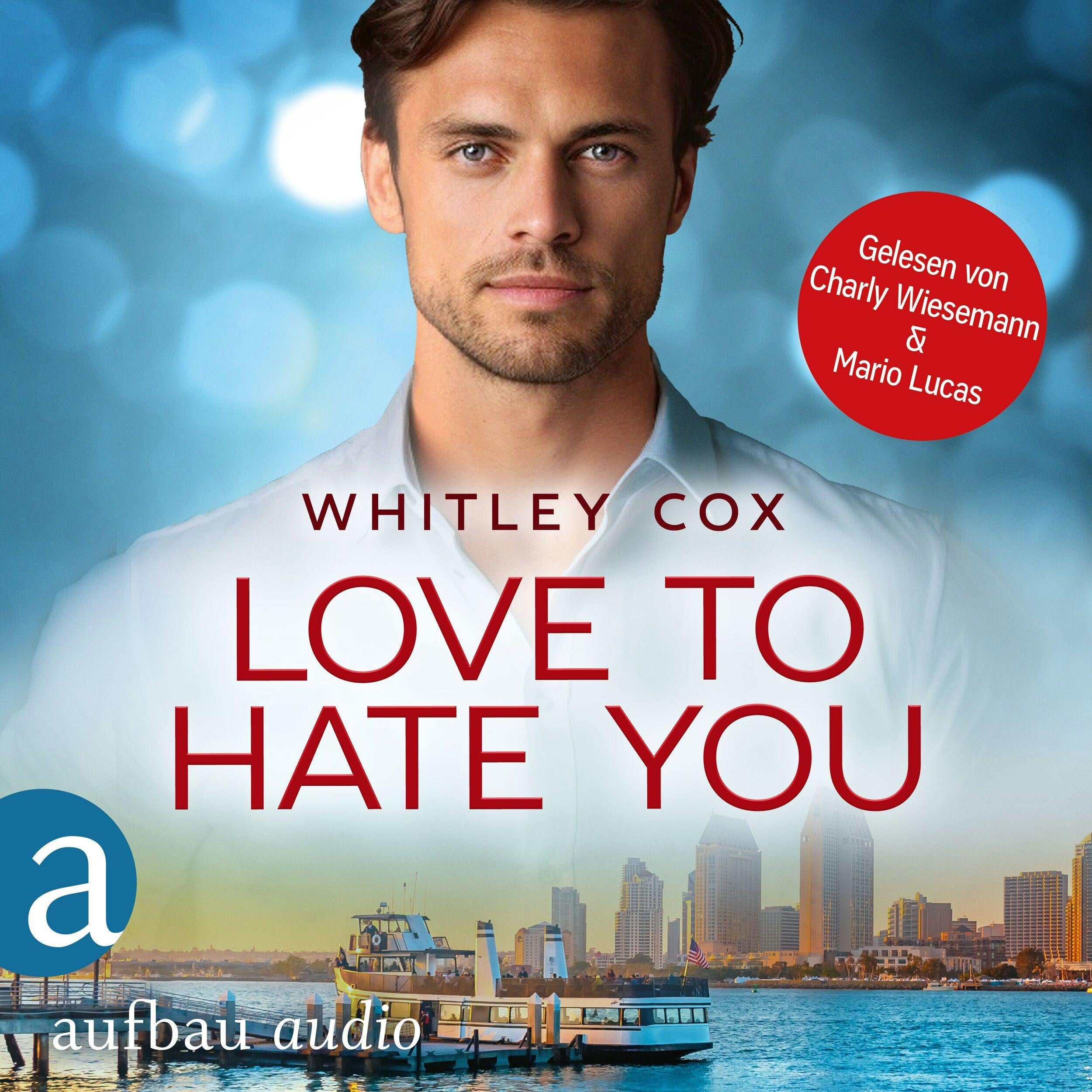 Love to hate you - Love Troubles, Band 4 (Ungekürzt)