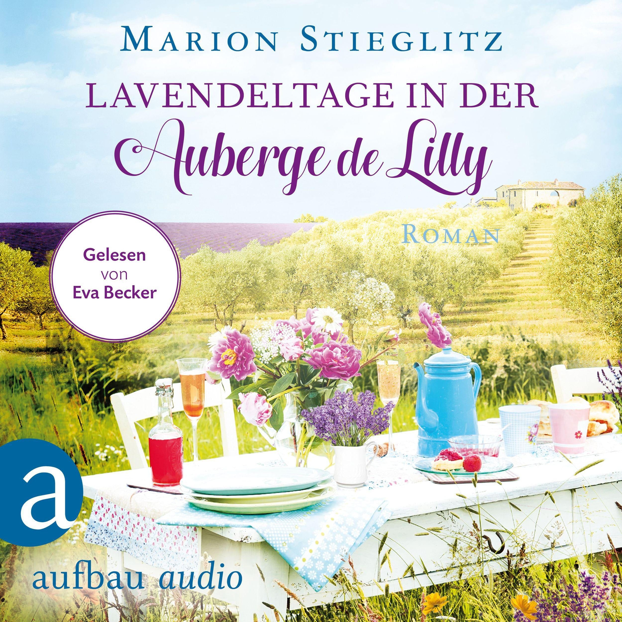 Lavendeltage in der Auberge de Lilly (Ungekürzt)